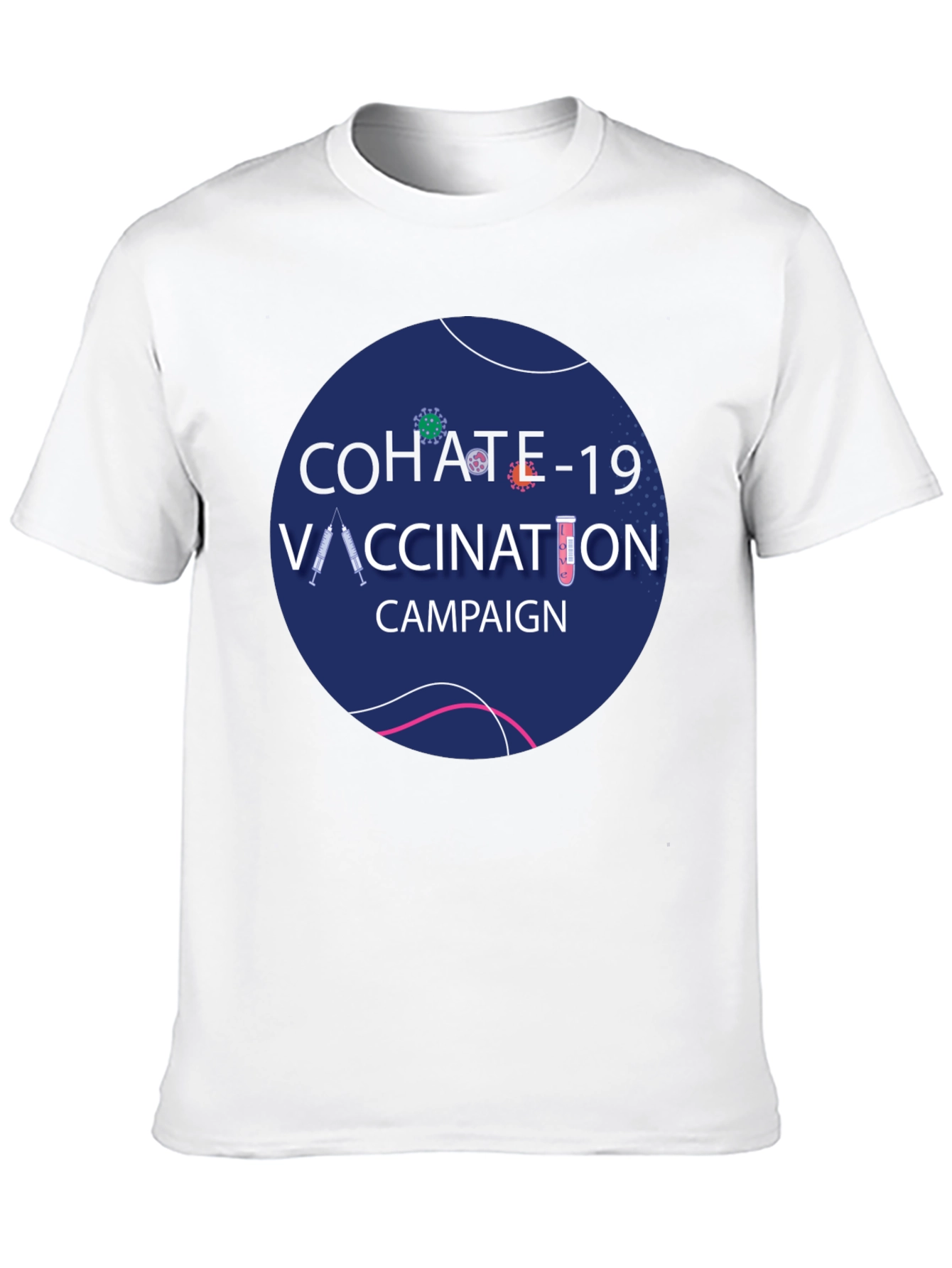 Cohate-19 Vaccination Campaign T-Shirt