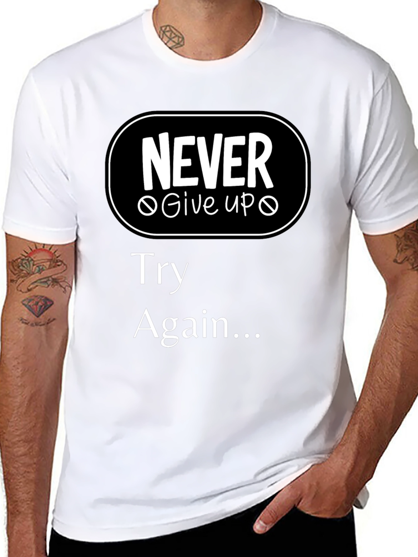 Never Give Up T-Shirt - Motivational Try Again Tee
