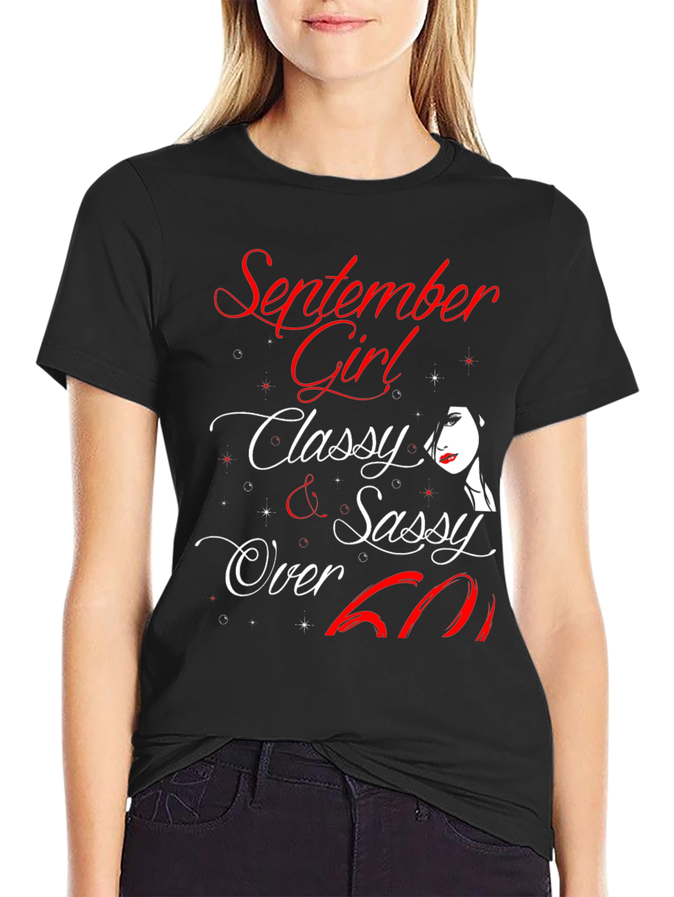 September Girl Classy Sassy Over 60 T-Shirt