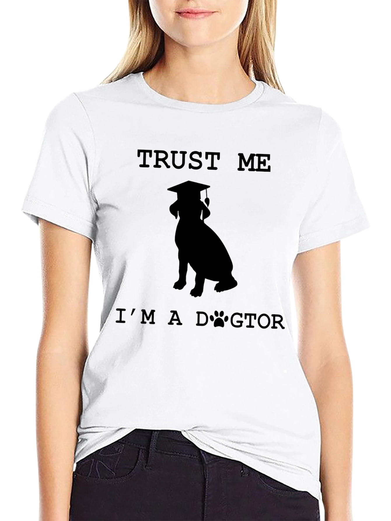 Trust Me Im a Dogtor T-Shirt
