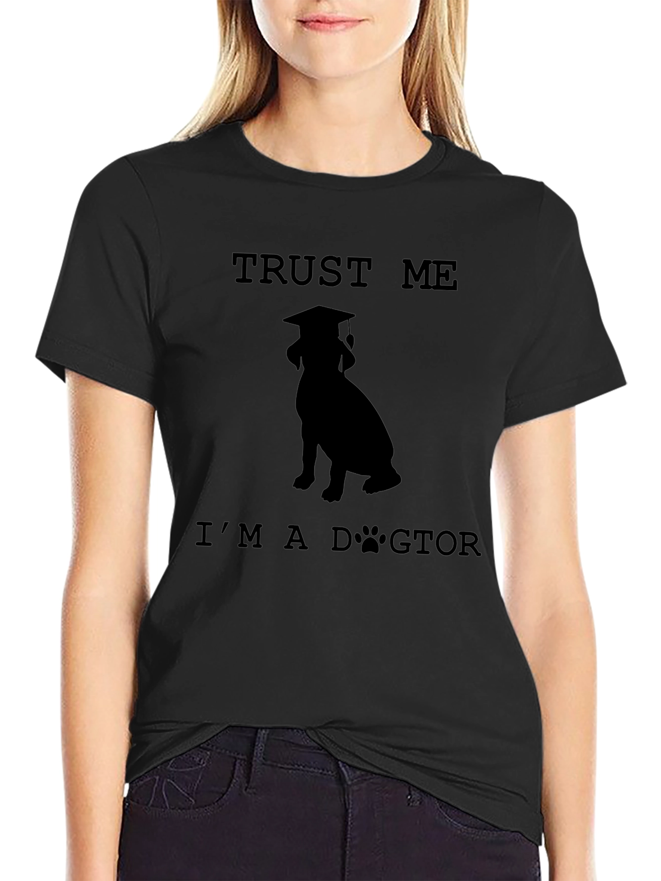 Trust Me Im a Dogtor T-Shirt