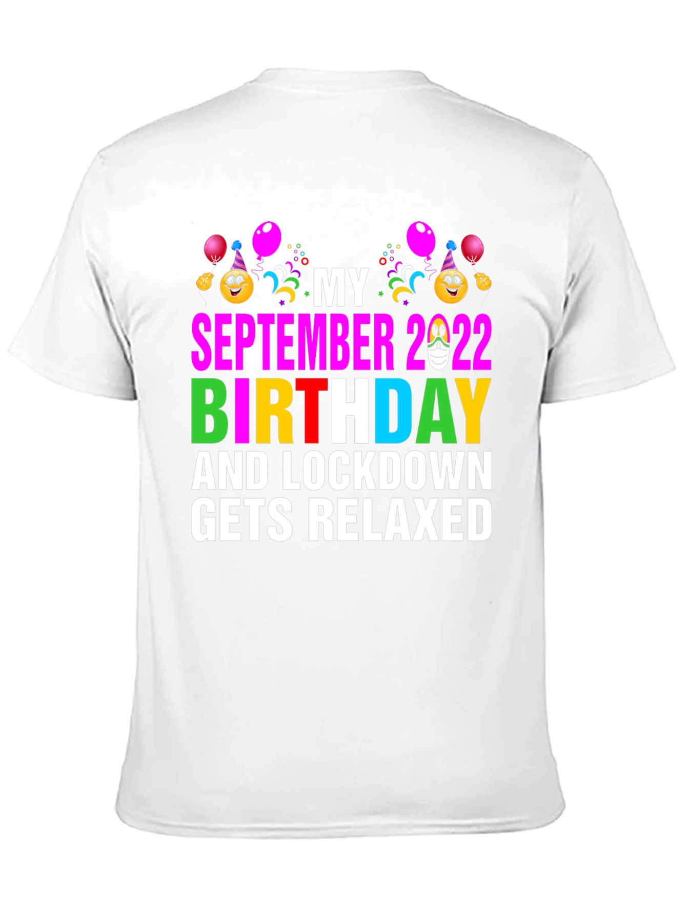 September 2022 Birthday Lockdown Relaxed T-Shirt