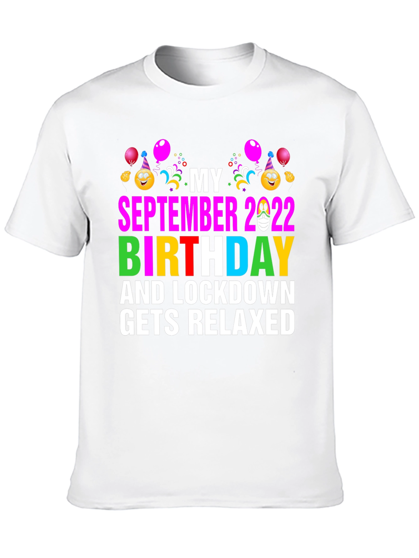 September 2022 Birthday Lockdown Relaxed T-Shirt