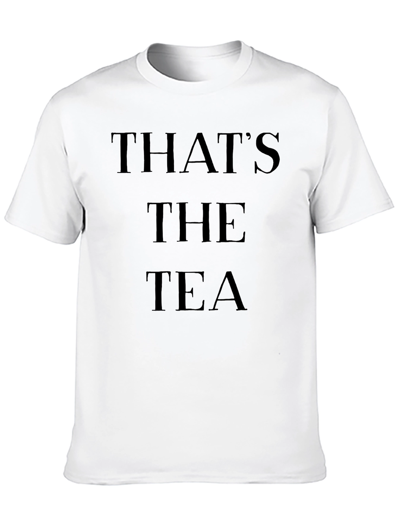 Thats The Tea T-Shirt