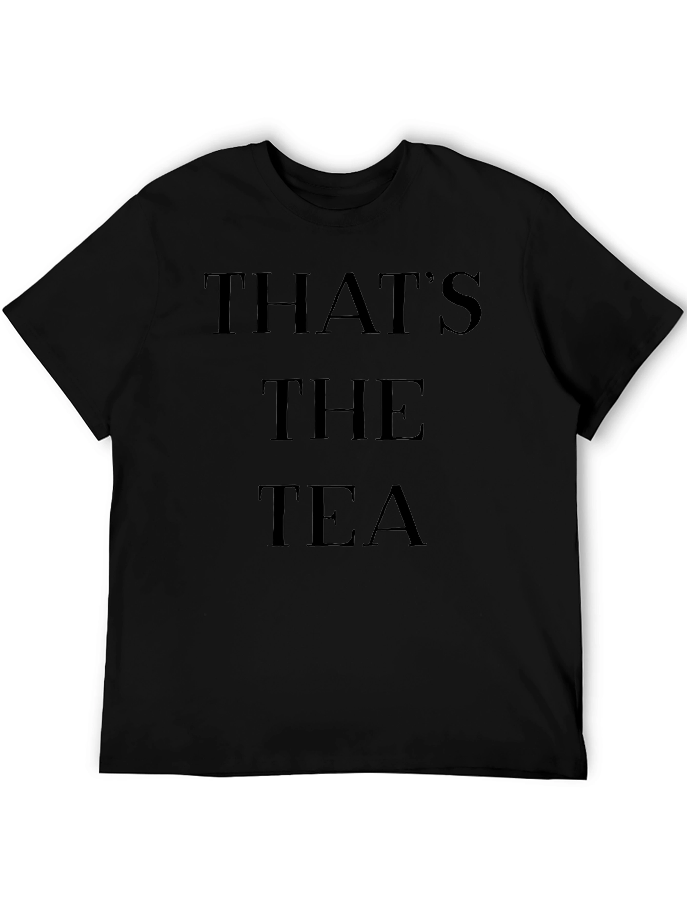 Thats The Tea T-Shirt