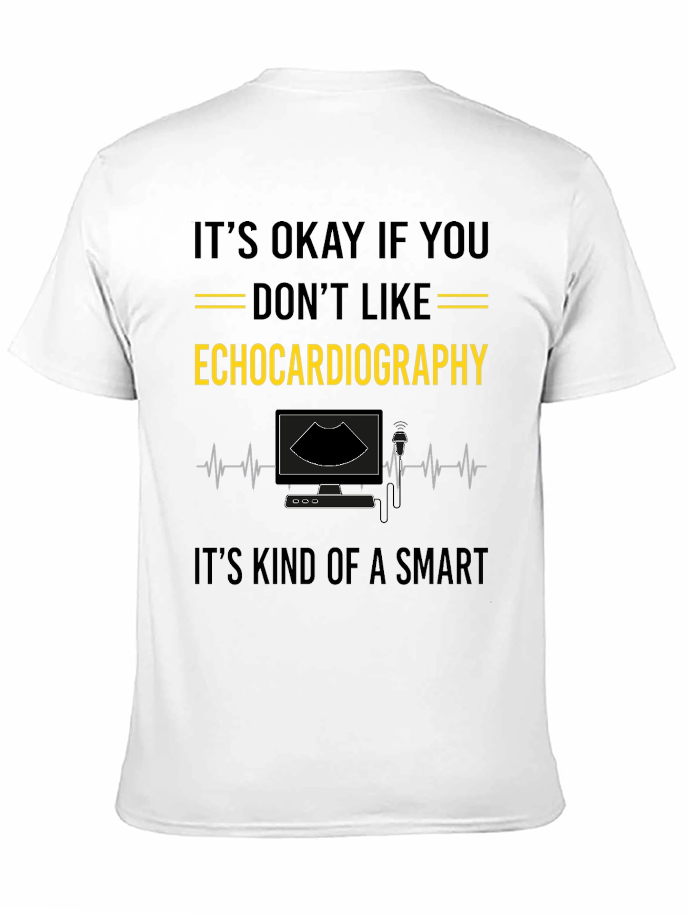 Echocardiography Smart T-Shirt - Funny Medical Tee