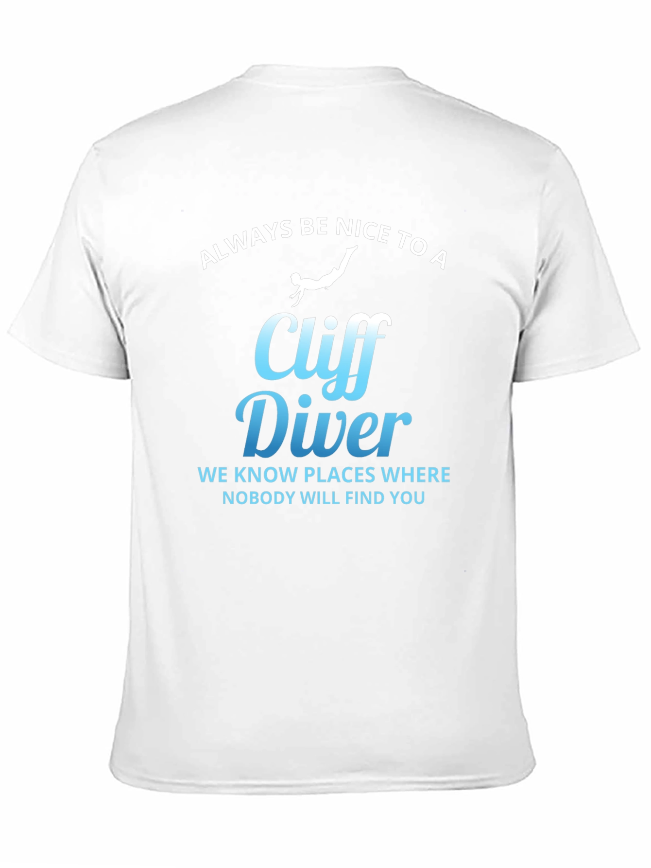 Cliff Diver T-Shirt - Funny Warning