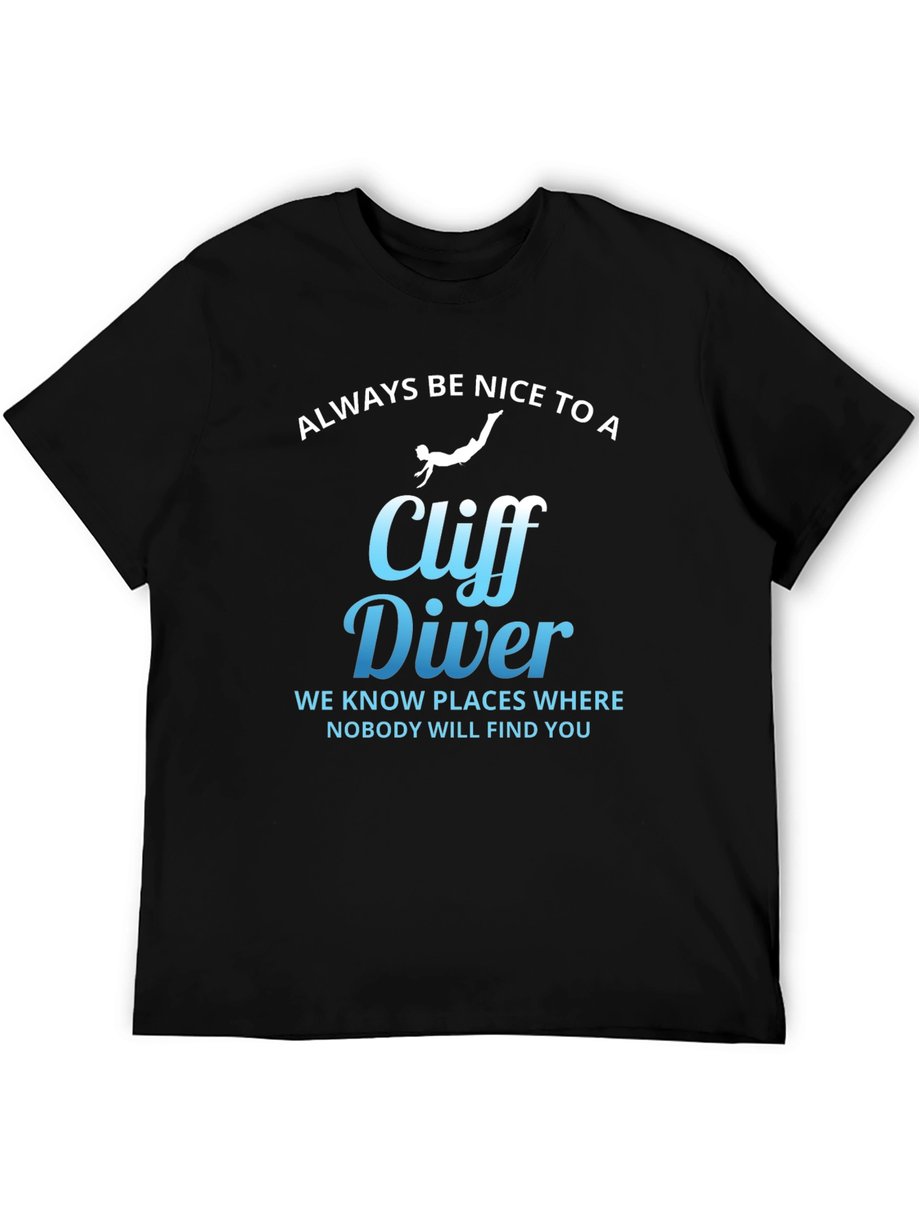 Cliff Diver T-Shirt - Funny Warning