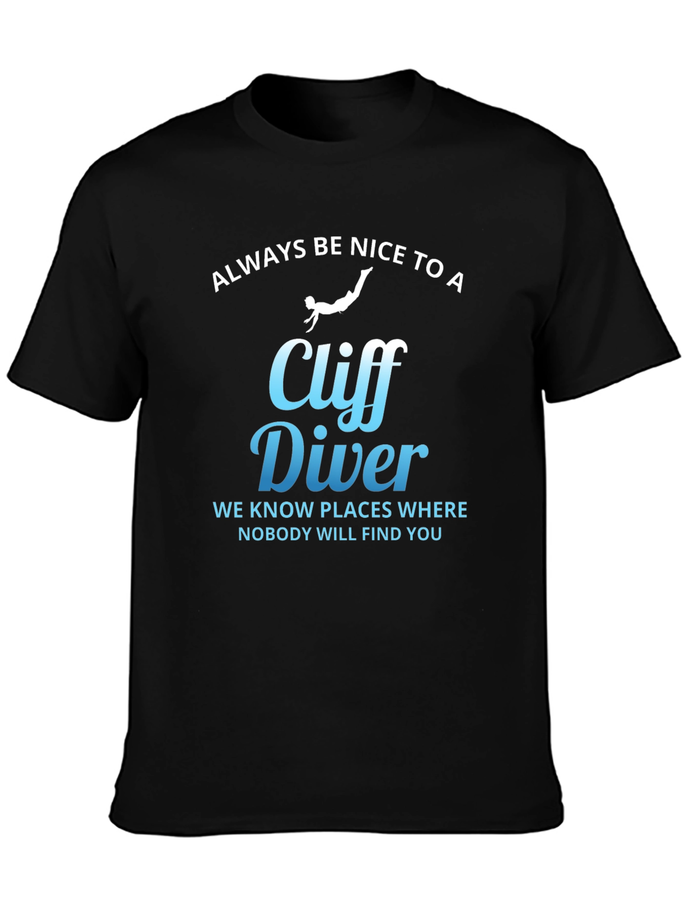 Cliff Diver T-Shirt - Funny Warning