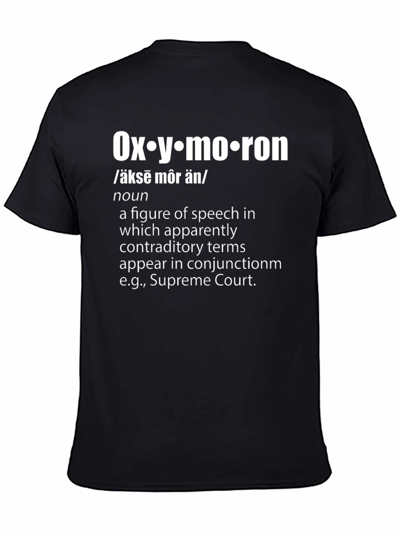 Oxymoron Definition T-Shirt - Humorous Statement Tee