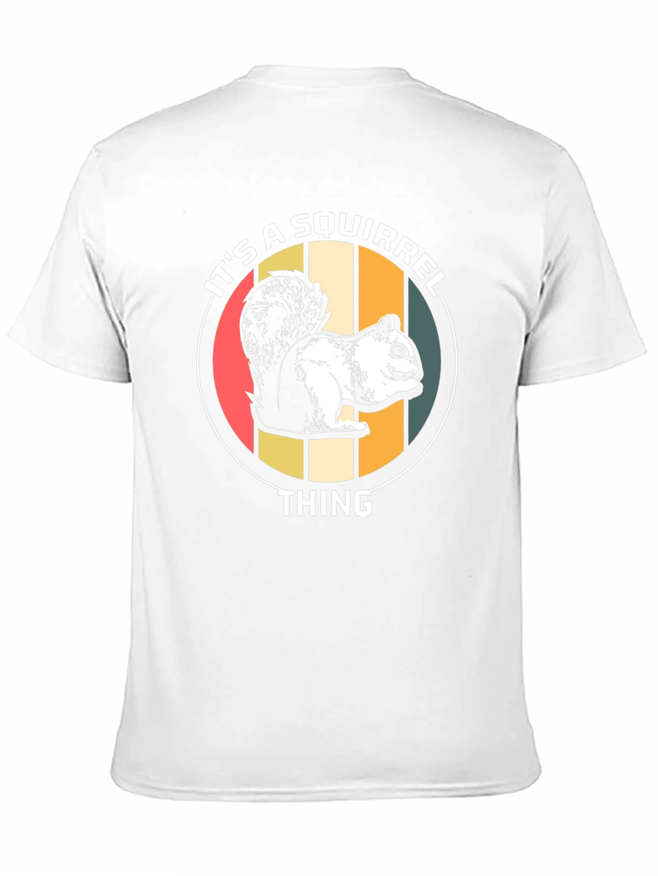 Its A Squirrel Thing T-Shirt