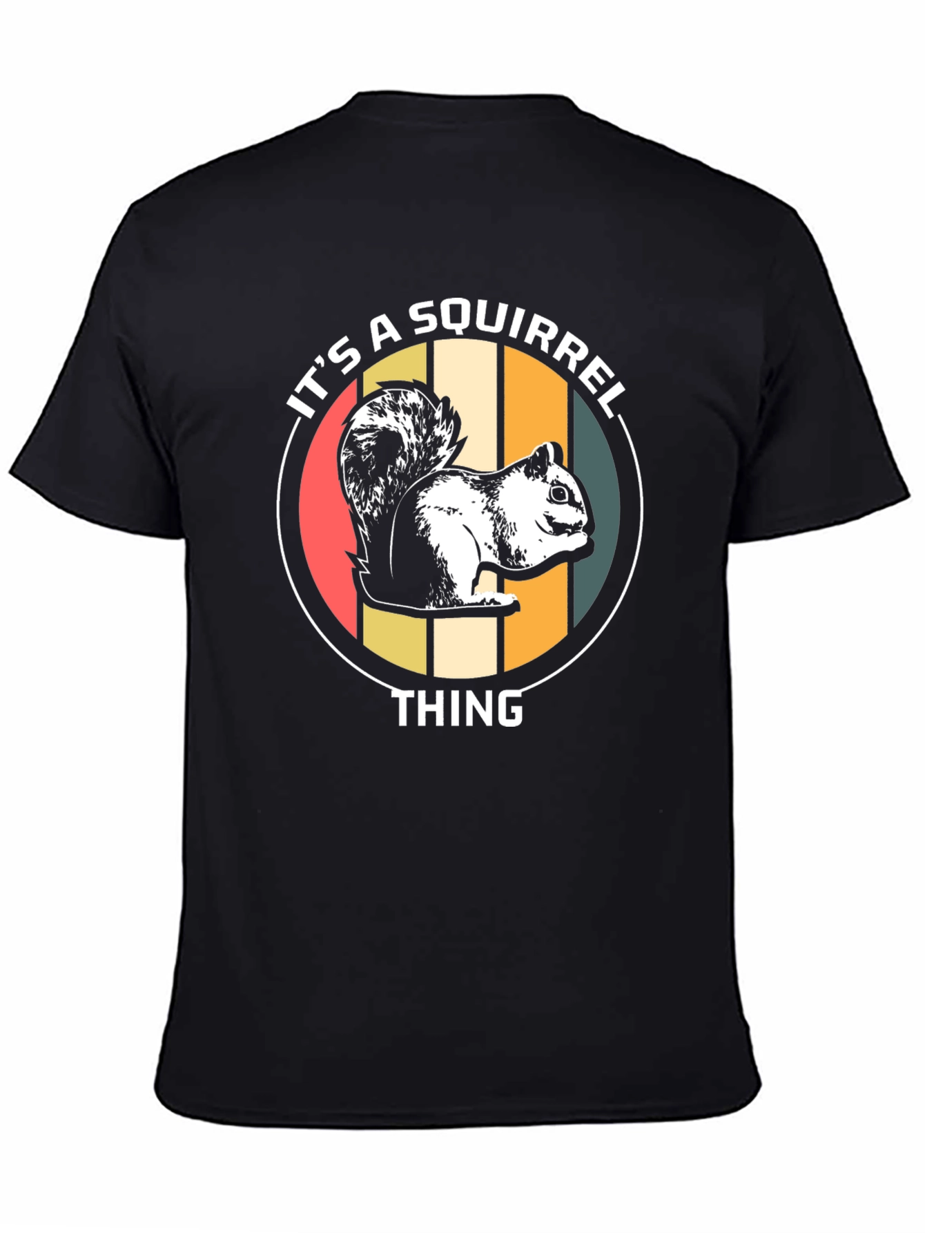 Its A Squirrel Thing T-Shirt