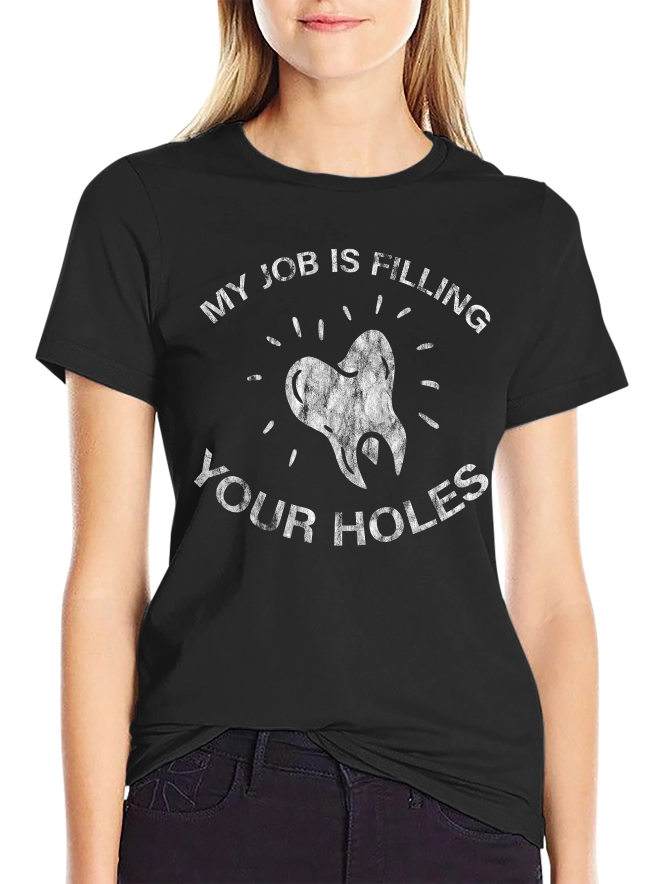 Funny Dentist T-Shirt - Filling Holes