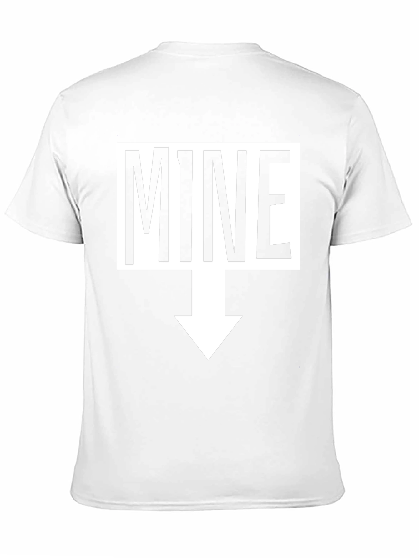 Humorous MINE Arrow T-Shirt