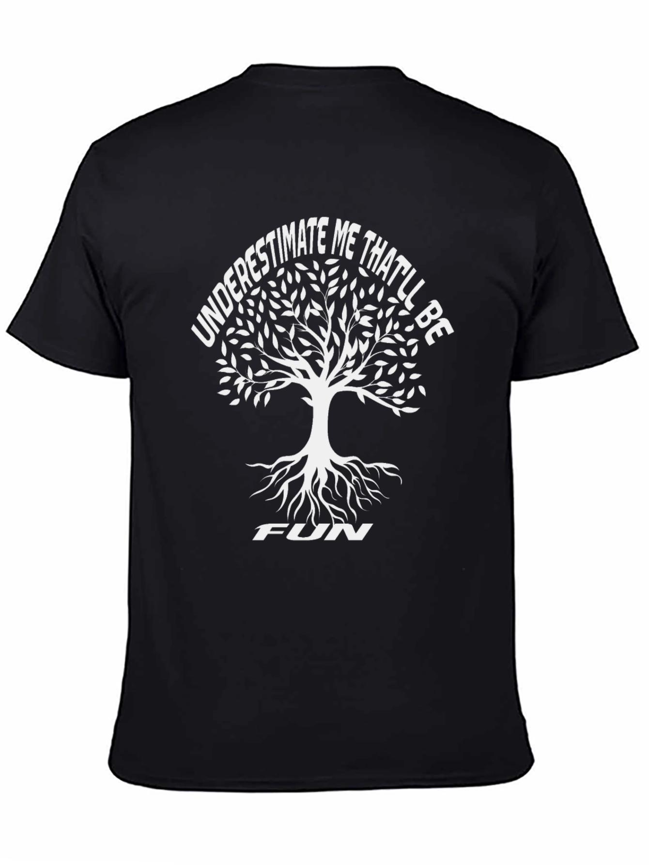Underestimate Me Tree Graphic T-Shirt - Black