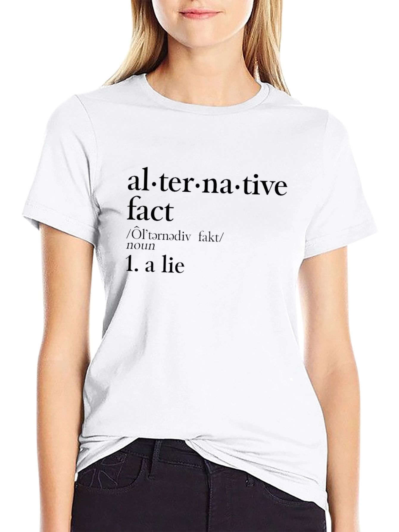 Alternative Fact Definition T-Shirt - Funny Political Tee