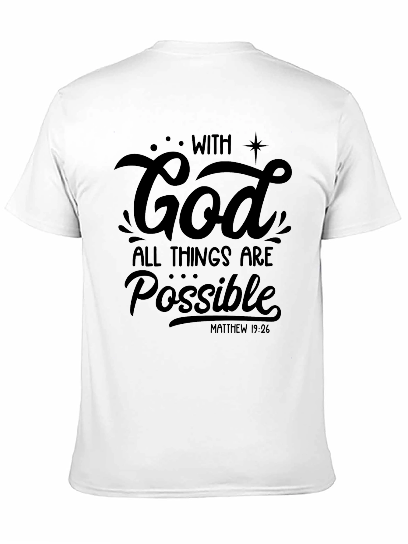 With God All Things Are Possible T-Shirt