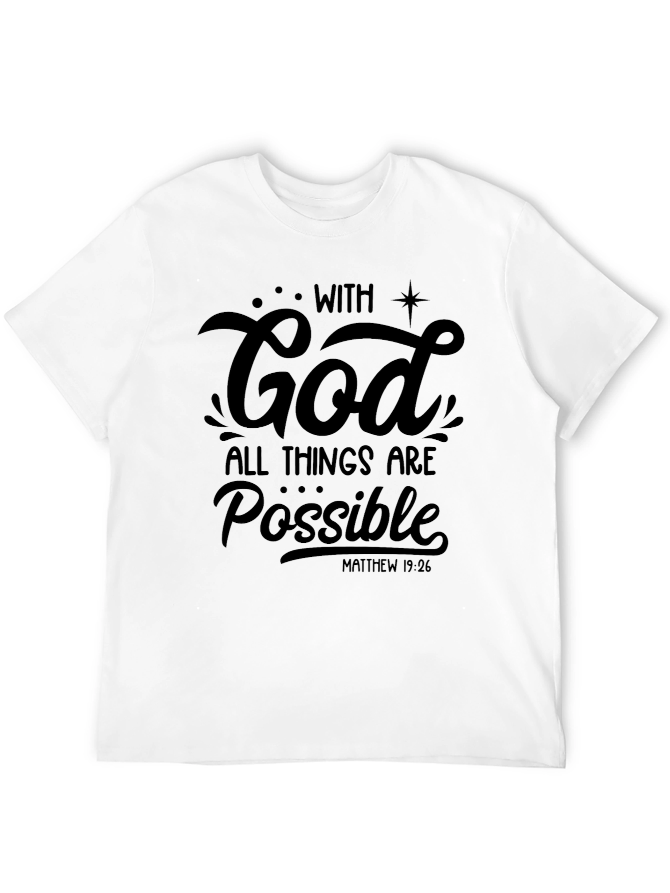 With God All Things Are Possible T-Shirt