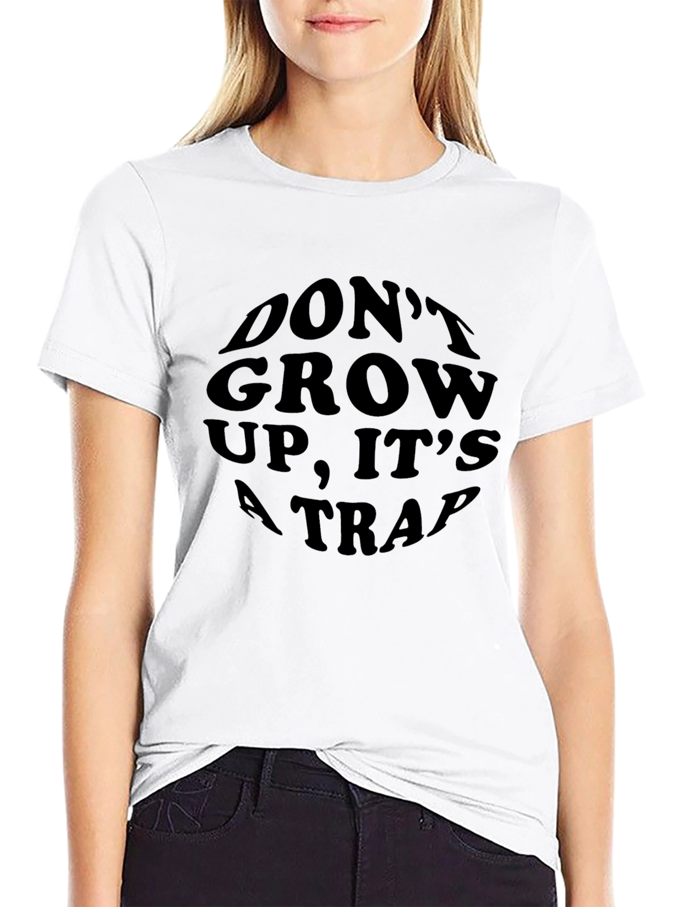 Dont Grow Up Its a Trap T-Shirt