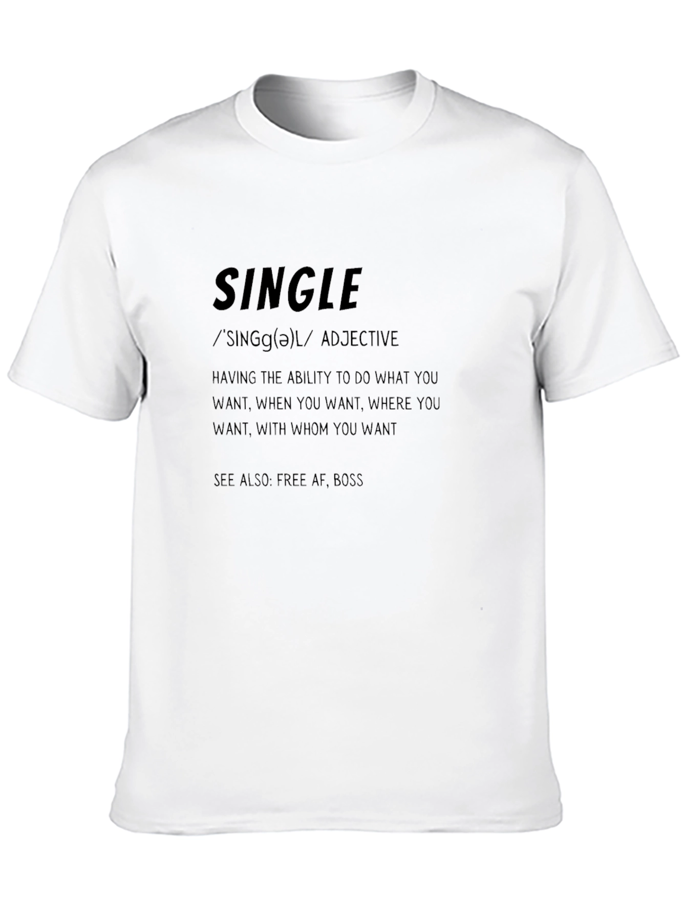 Single Definition Graphic T-Shirt - Freedom & Independence