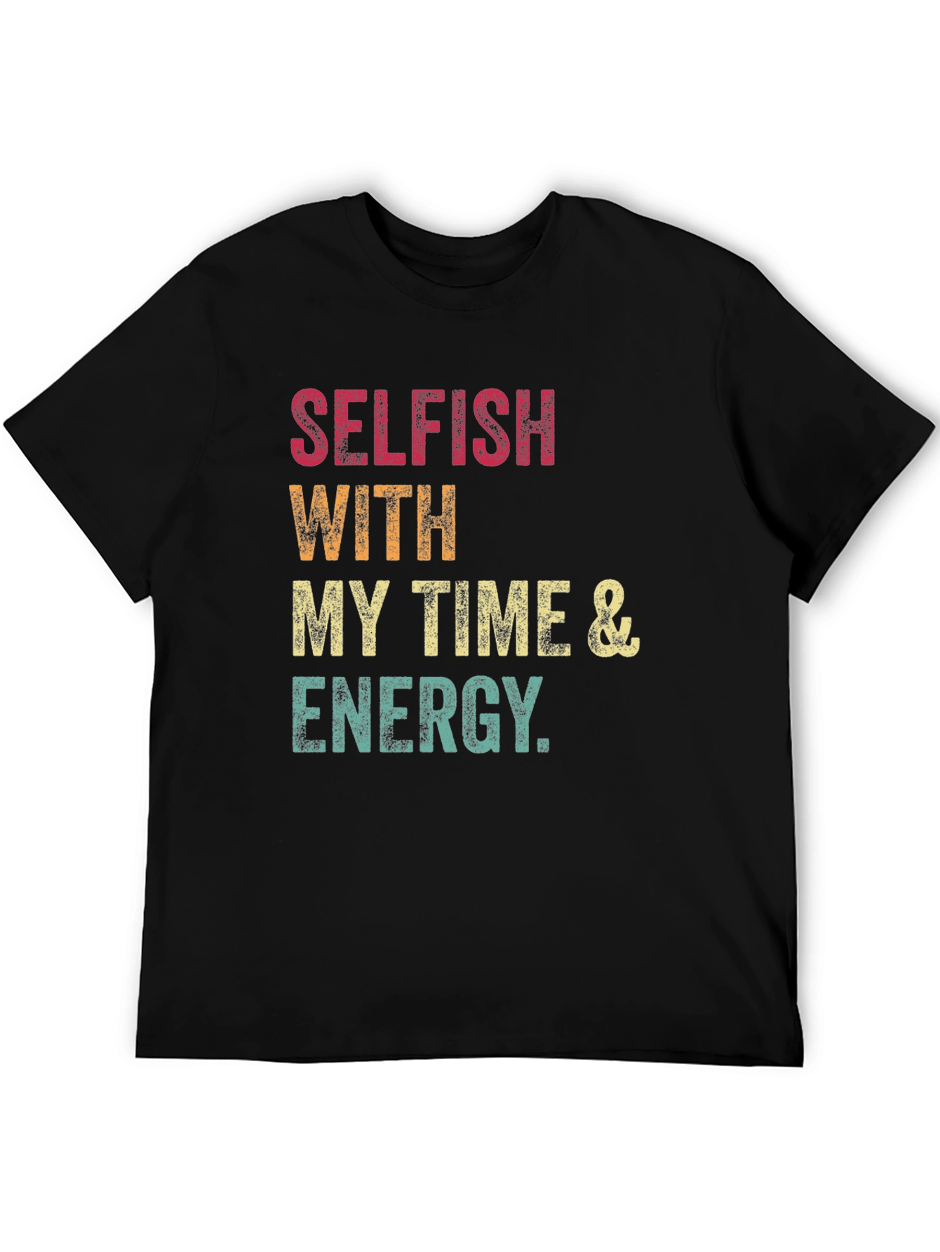 Selfish Time & Energy Graphic Tee