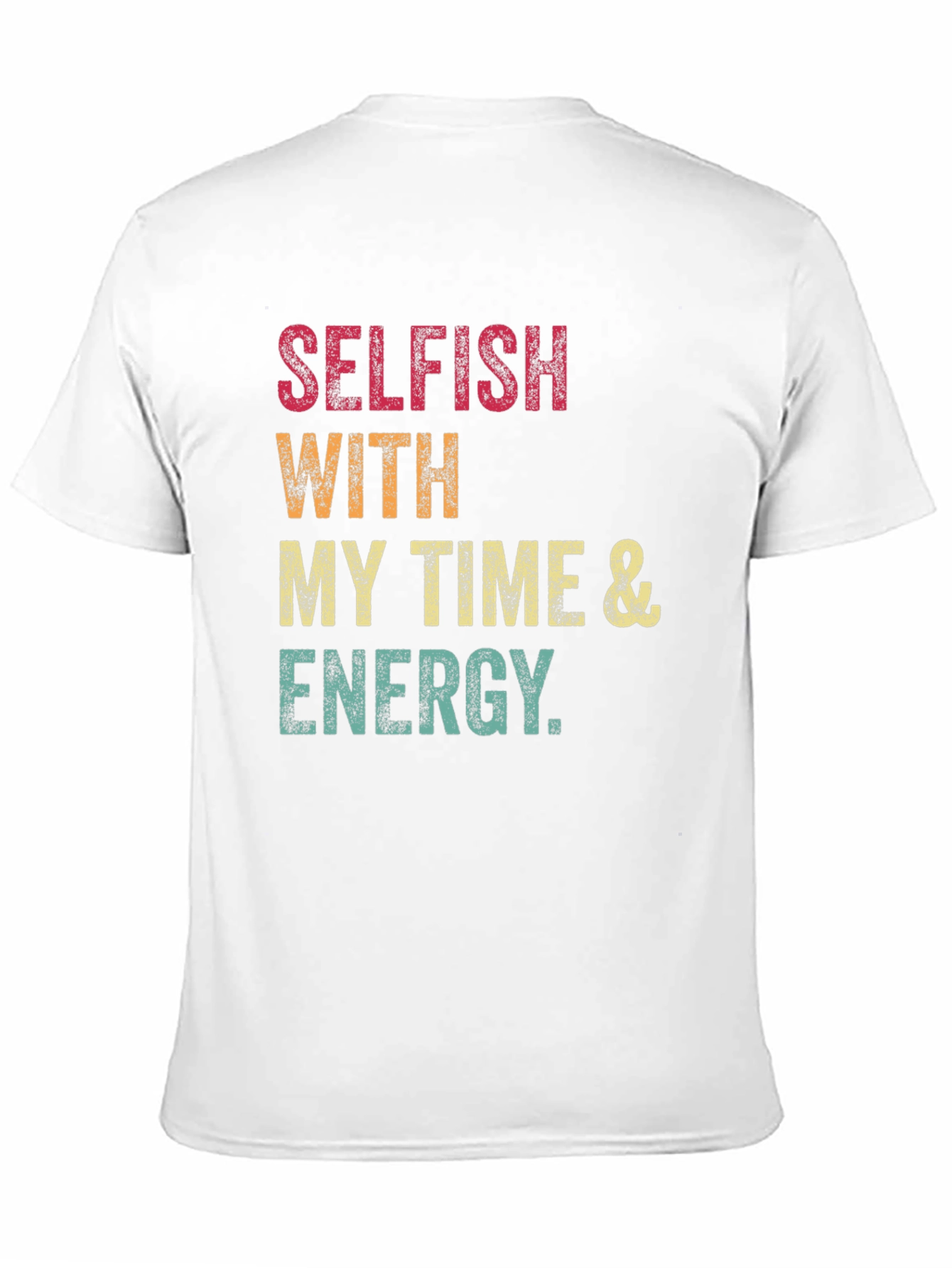 Selfish Time & Energy Graphic Tee