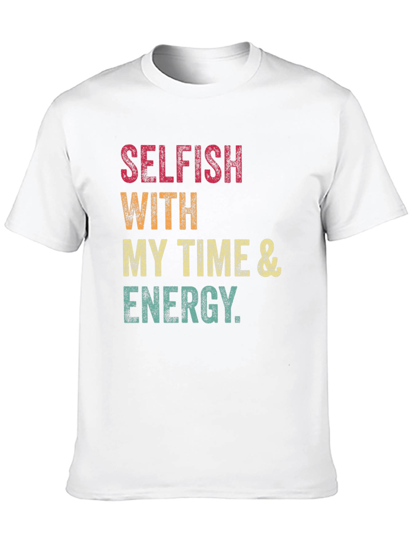 Selfish Time & Energy Graphic Tee