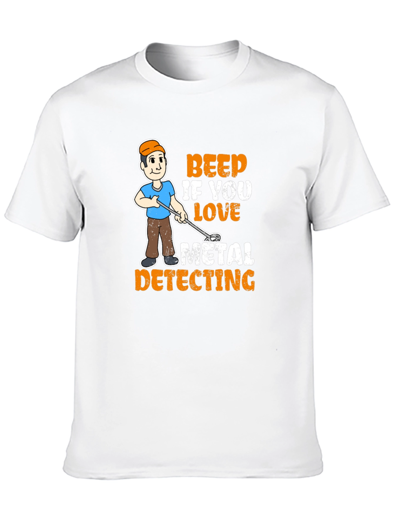 Metal Detecting T-Shirt - Beep If You Love...
