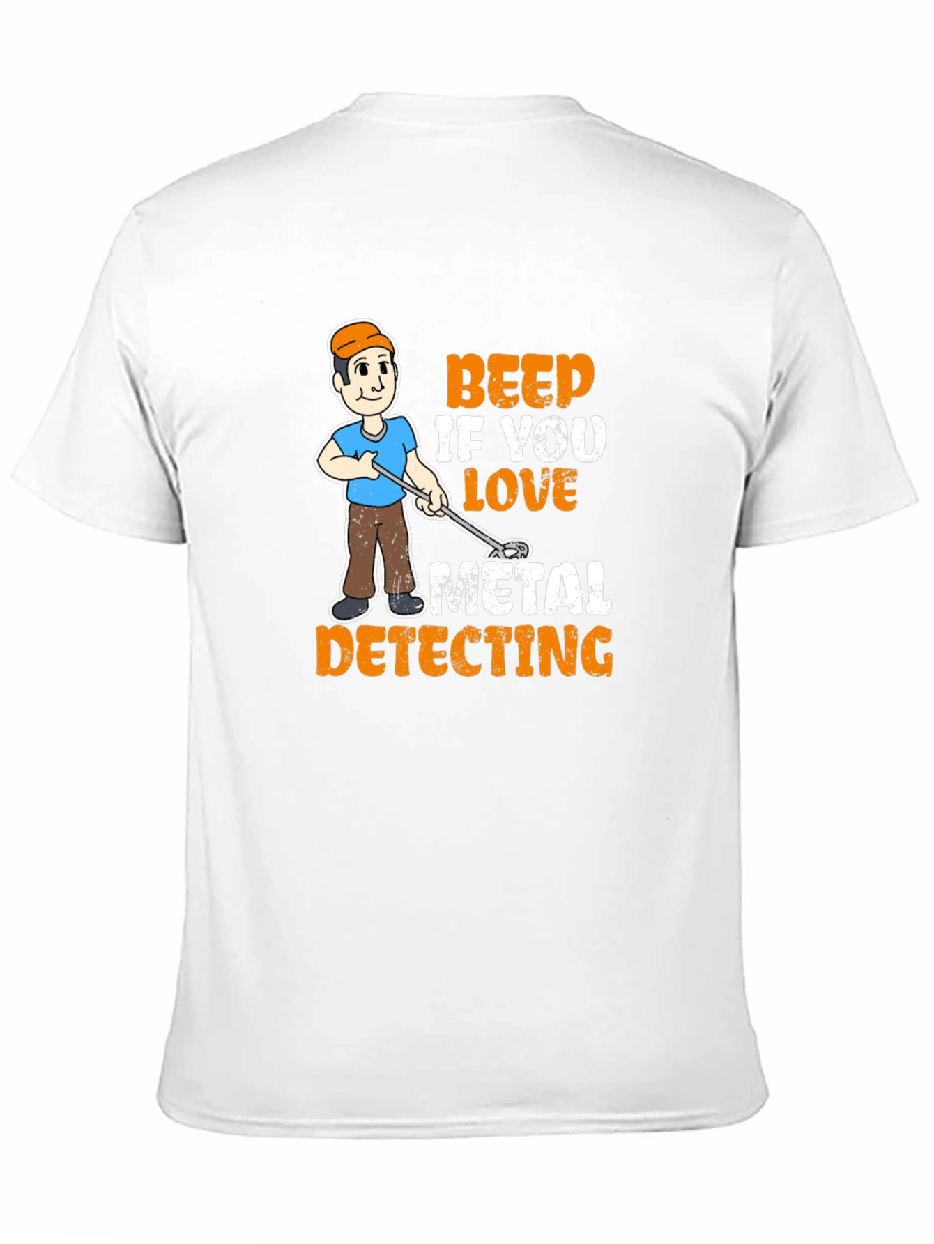 Metal Detecting T-Shirt - Beep If You Love...