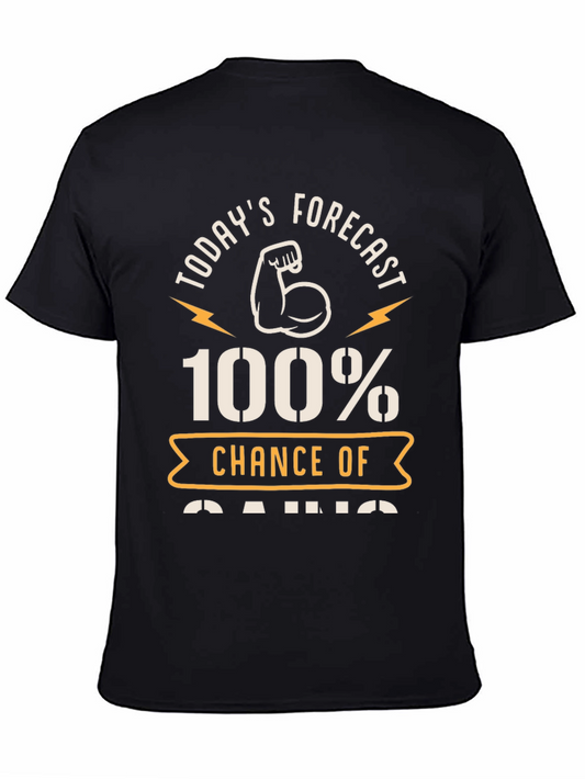 100% Chance of Gains Fitness T-Shirt