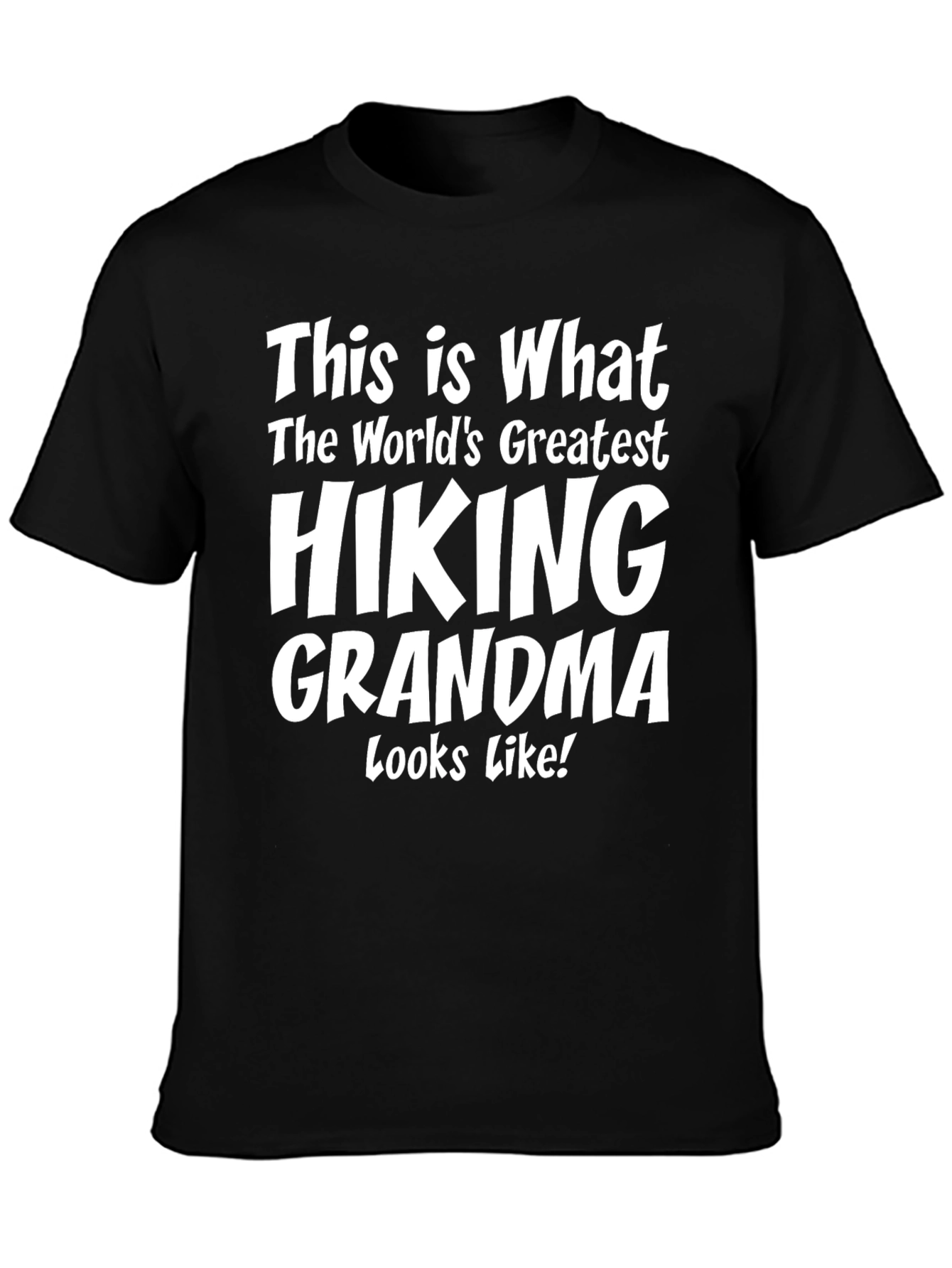 Hiking Grandma T-Shirt - Worlds Greatest