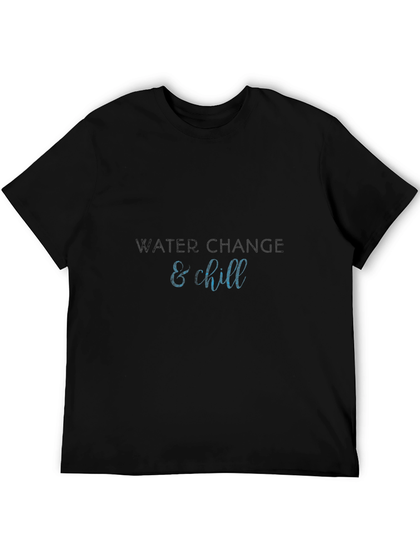 Water Change & Chill Graphic Tee