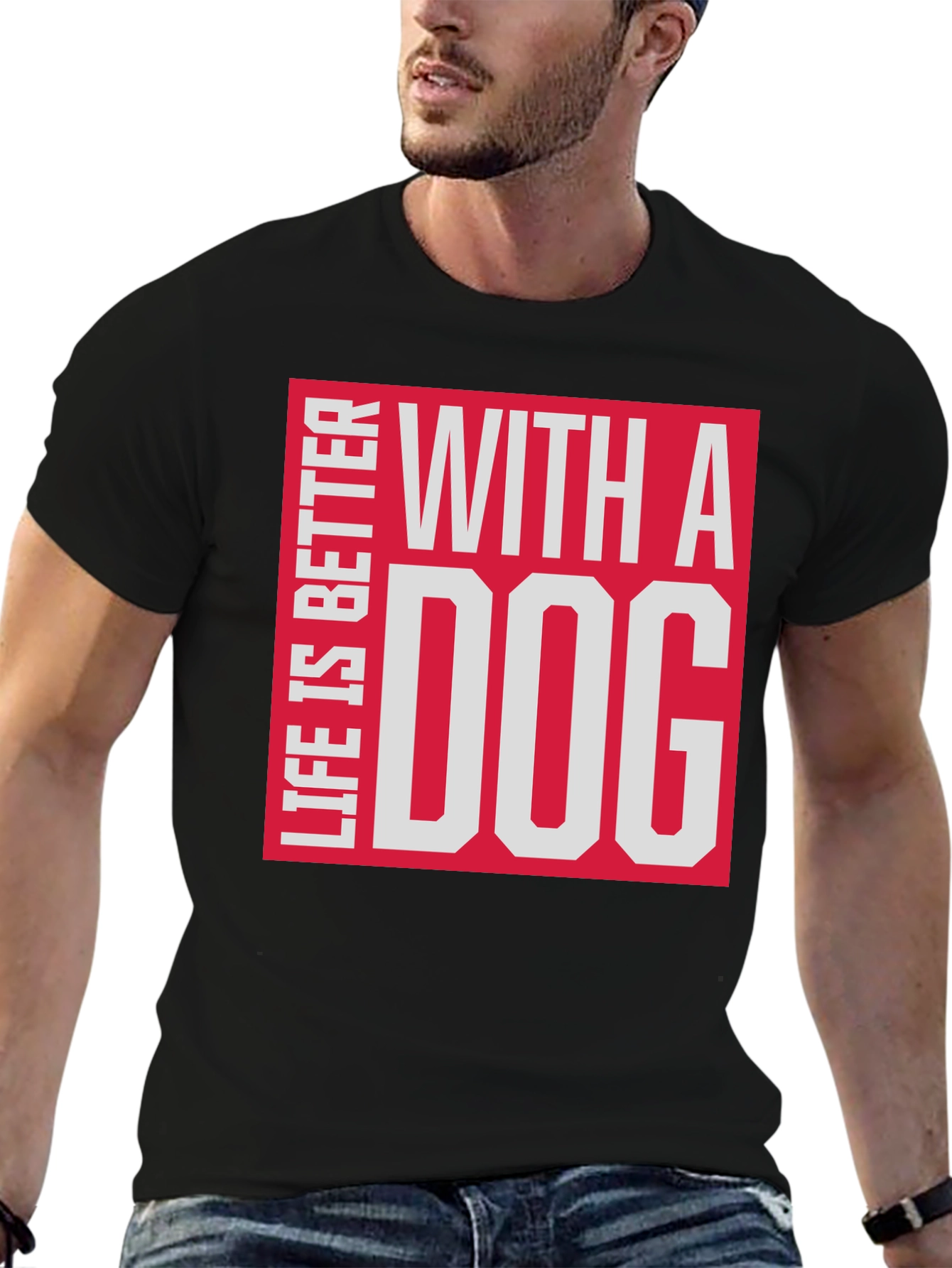 Life is Better with a Dog T-Shirt
