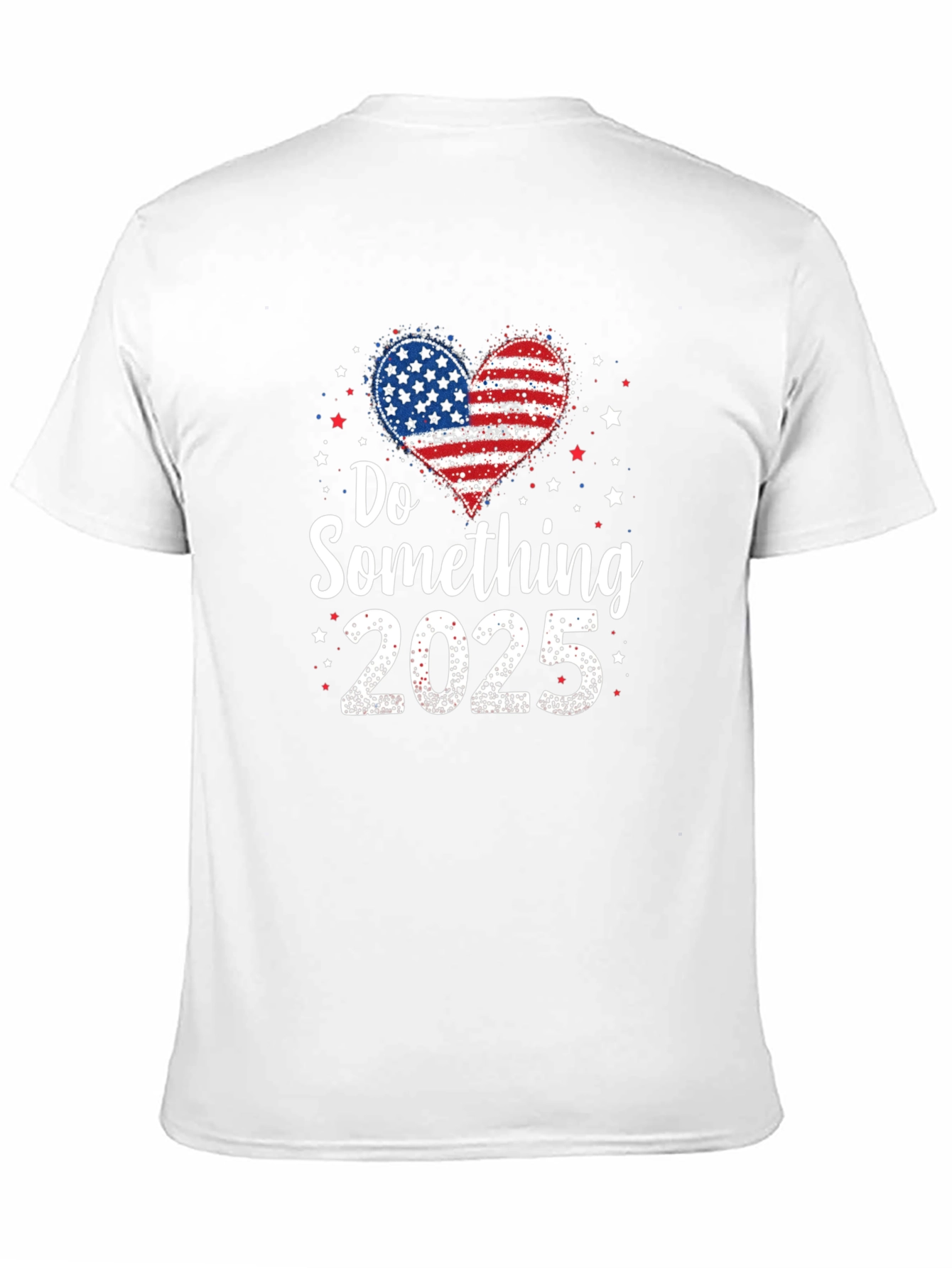 Do Something 2025 Patriotic T-Shirt