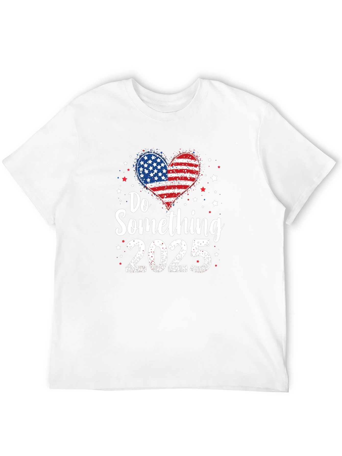 Do Something 2025 Patriotic T-Shirt
