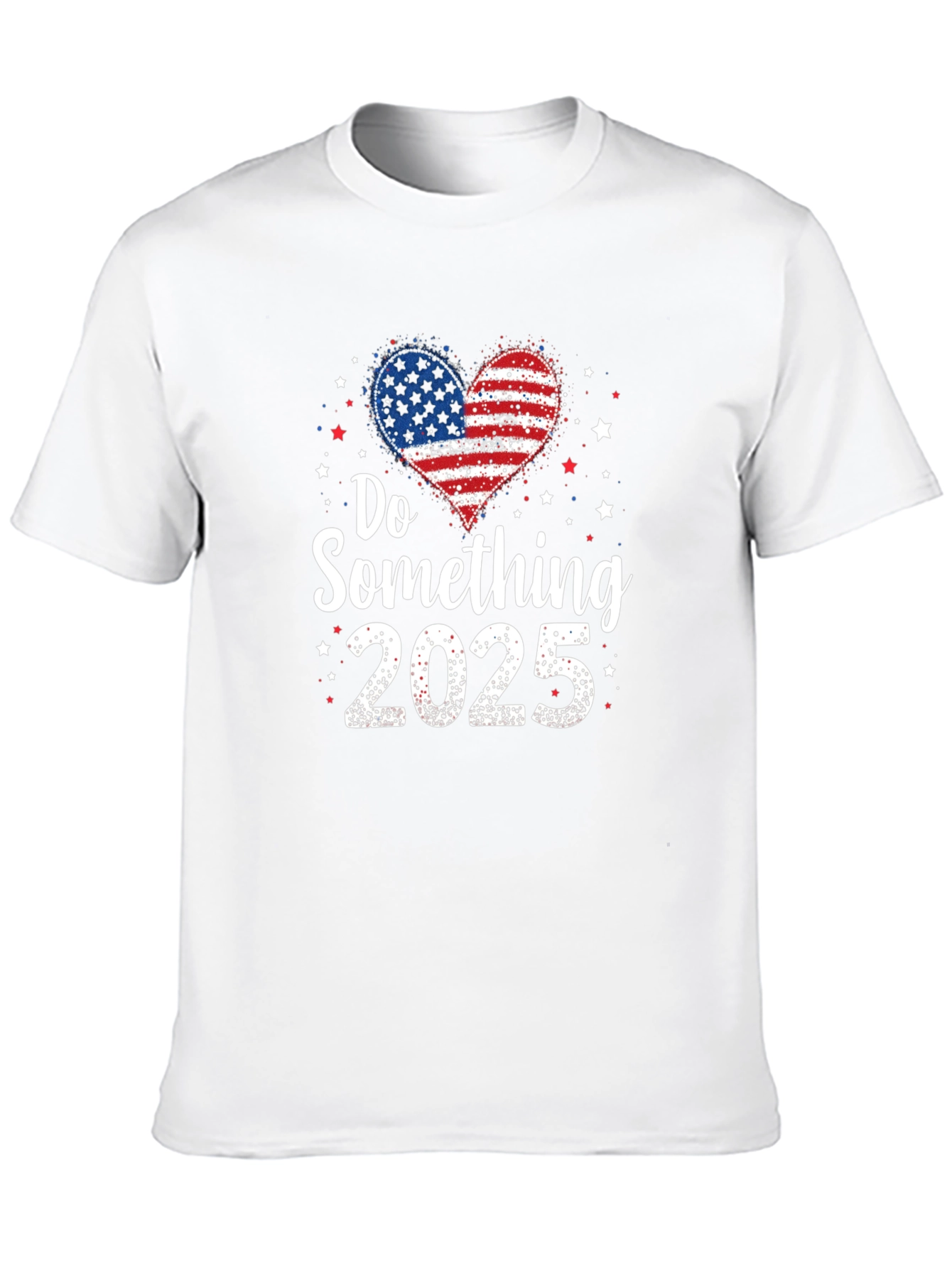 Do Something 2025 Patriotic T-Shirt