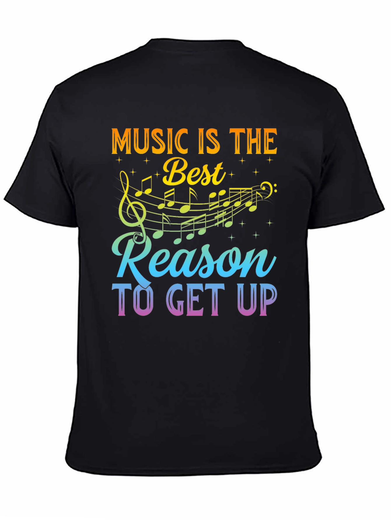 Music is the Best Reason Graphic T-Shirt