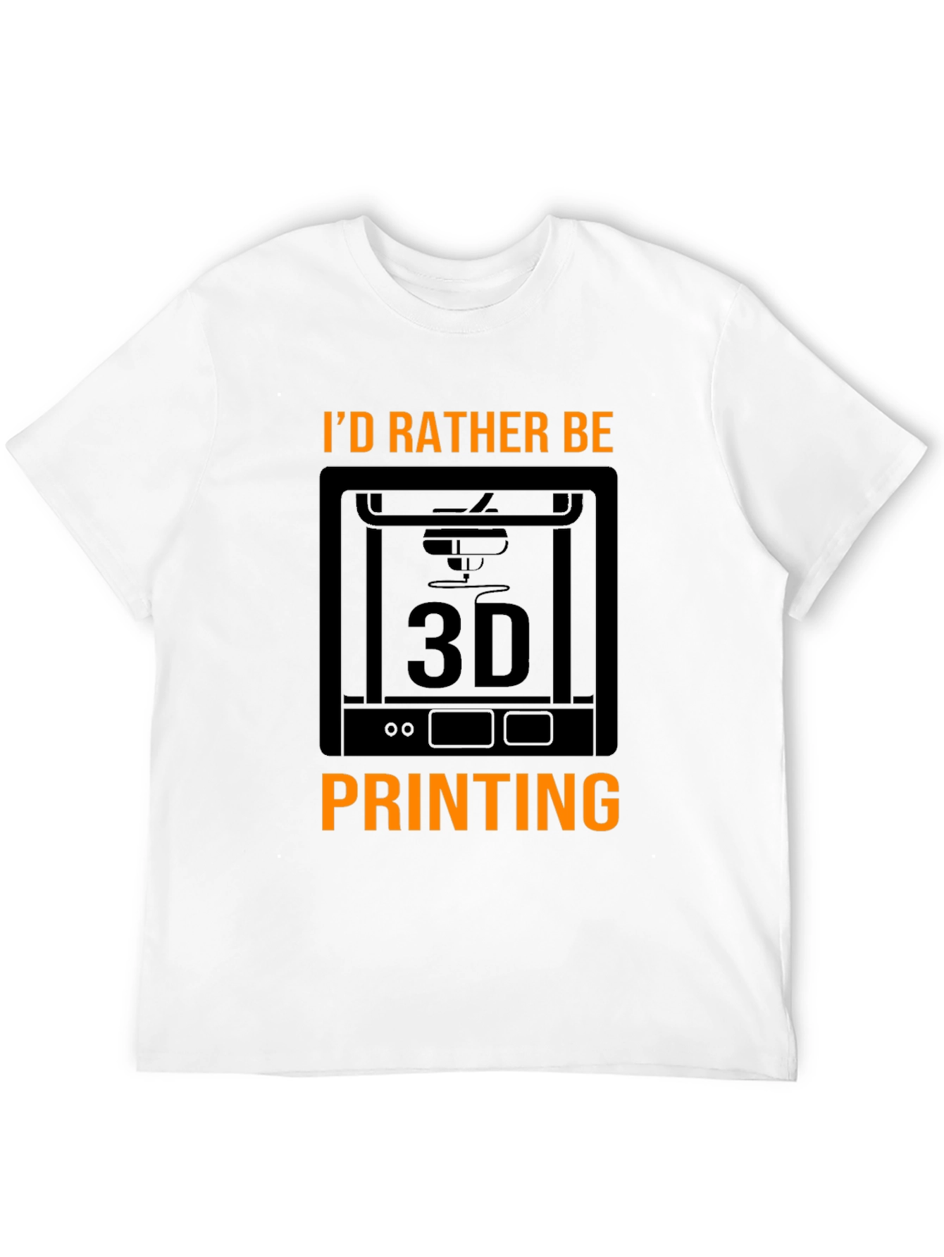 Id Rather Be 3D Printing Black T-Shirt