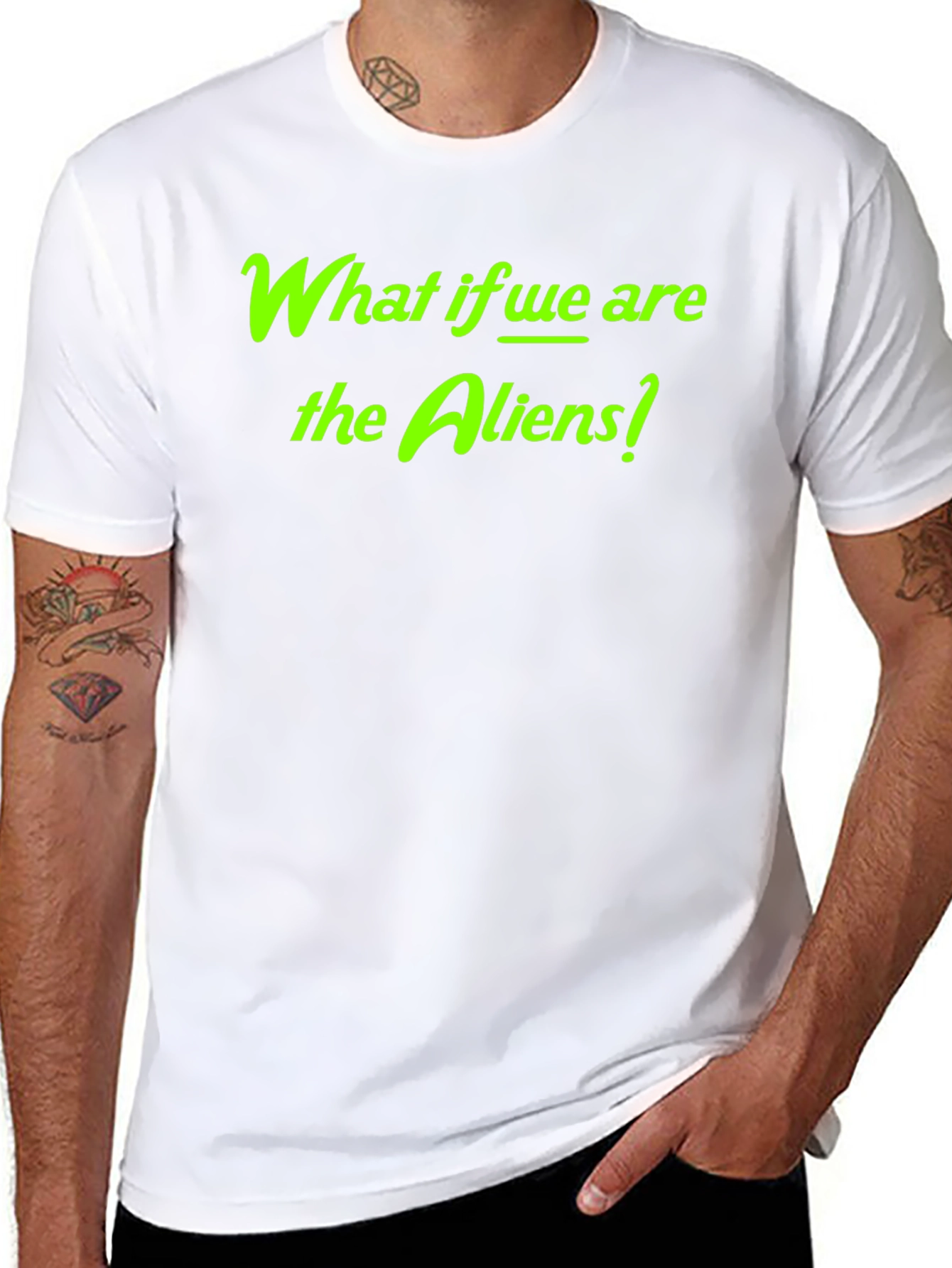 What if We Are the Aliens? Graphic Tee