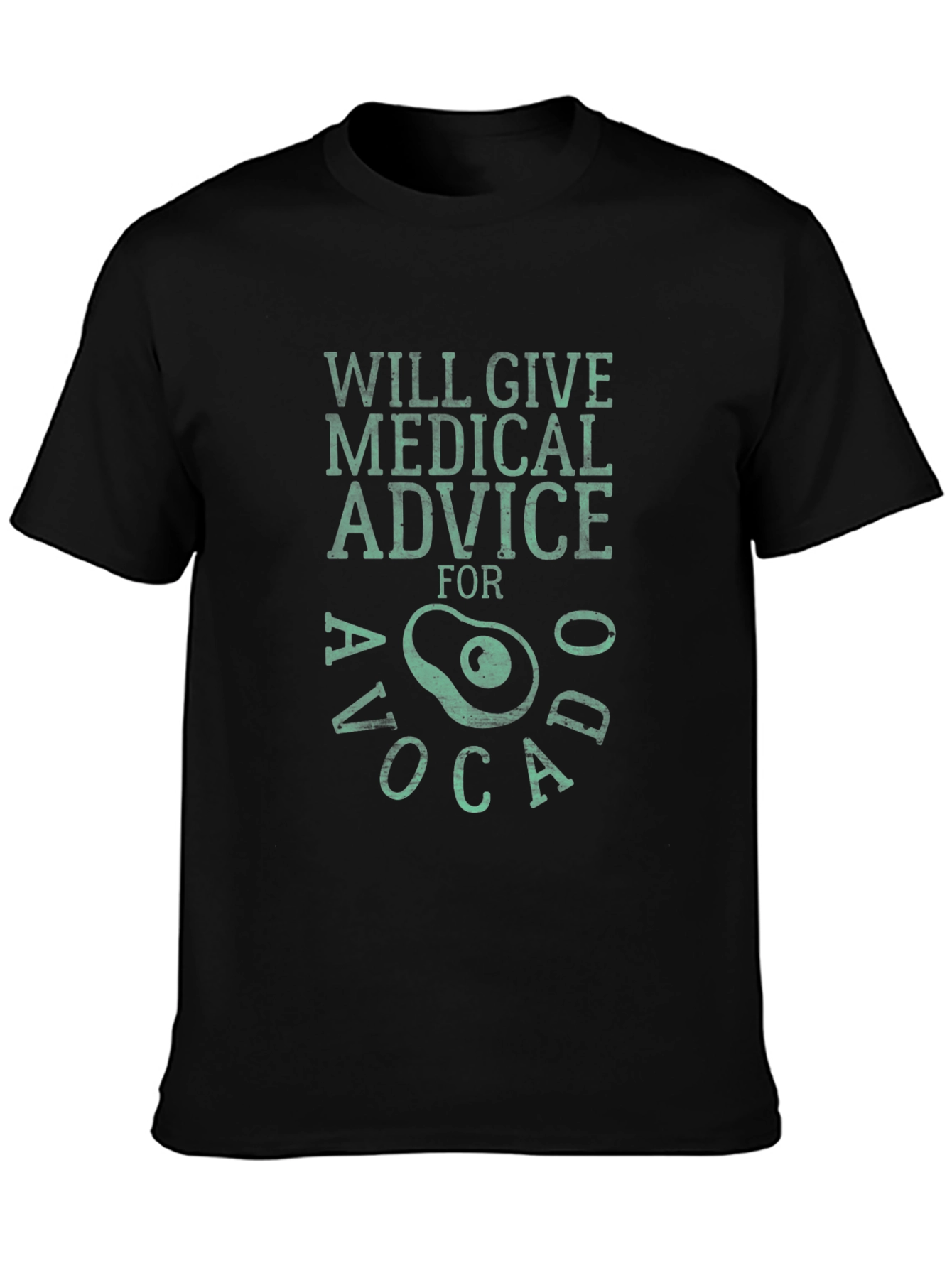 Medical Advice for Avocado T-Shirt