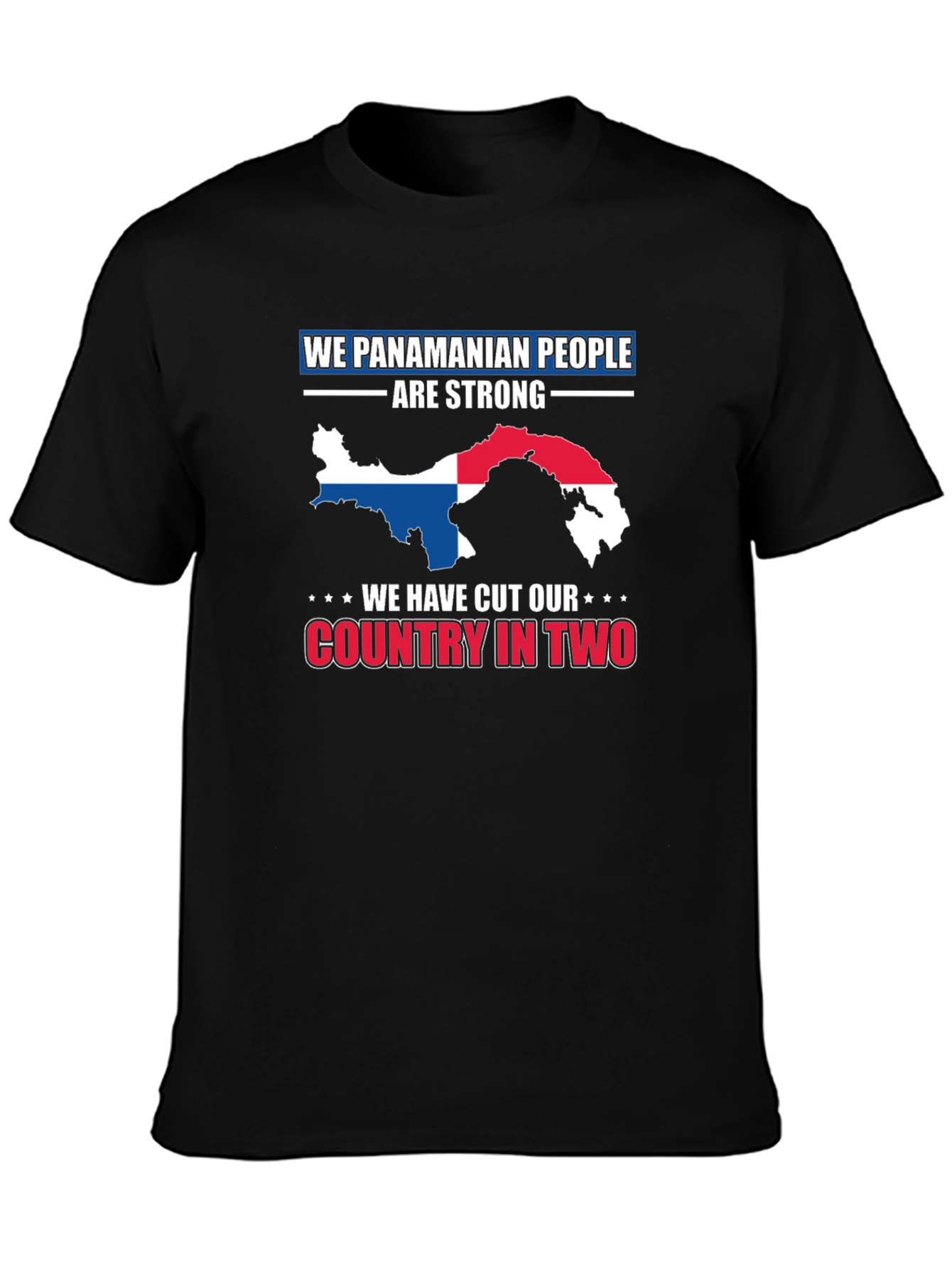 Panama Pride T-Shirt - We Panamanian People Are Strong