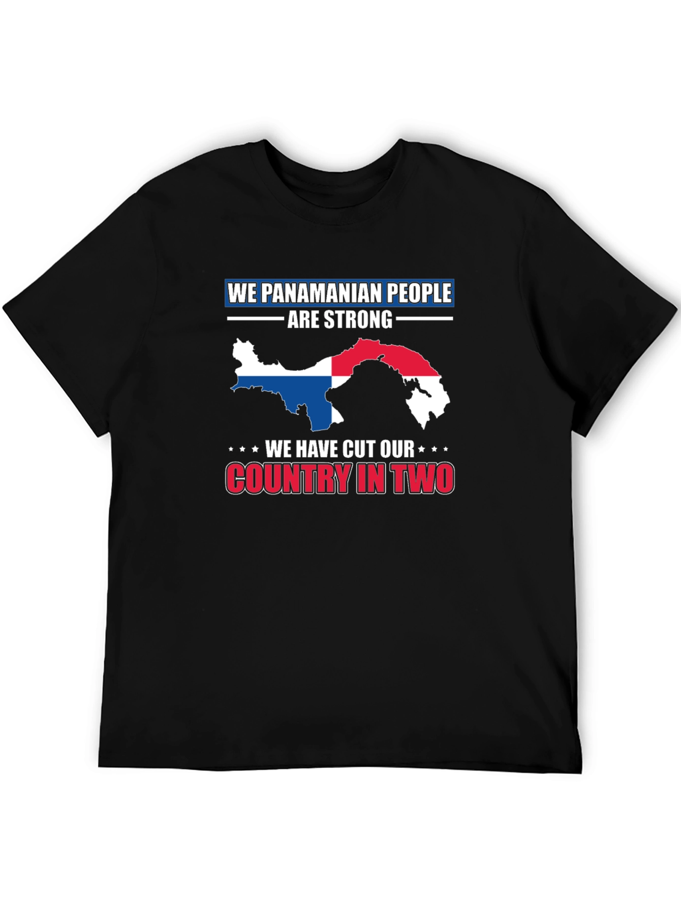 Panama Pride T-Shirt - We Panamanian People Are Strong