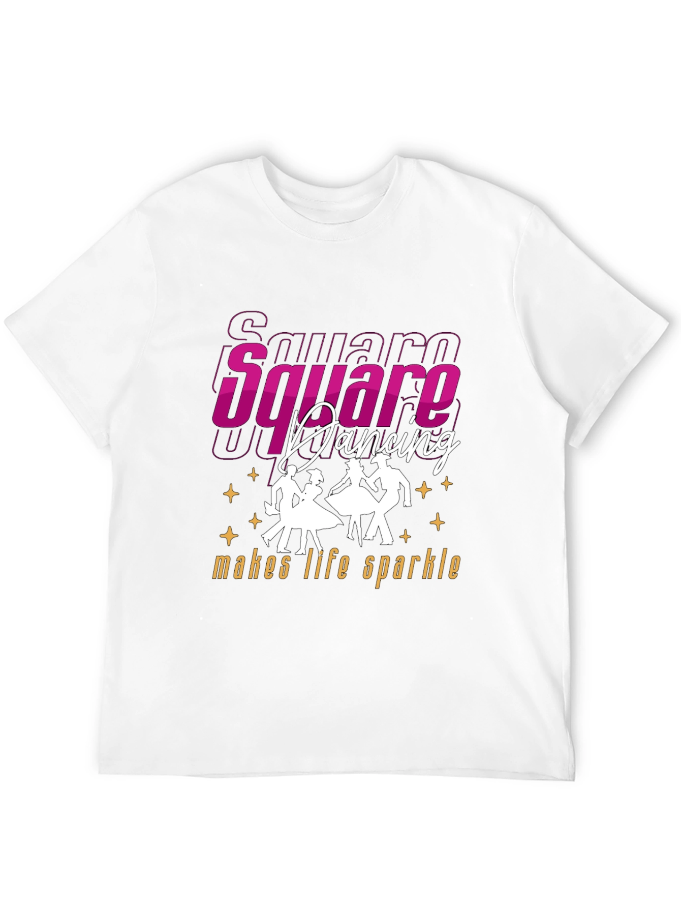 Square Dancing Makes Life Sparkle T-Shirt