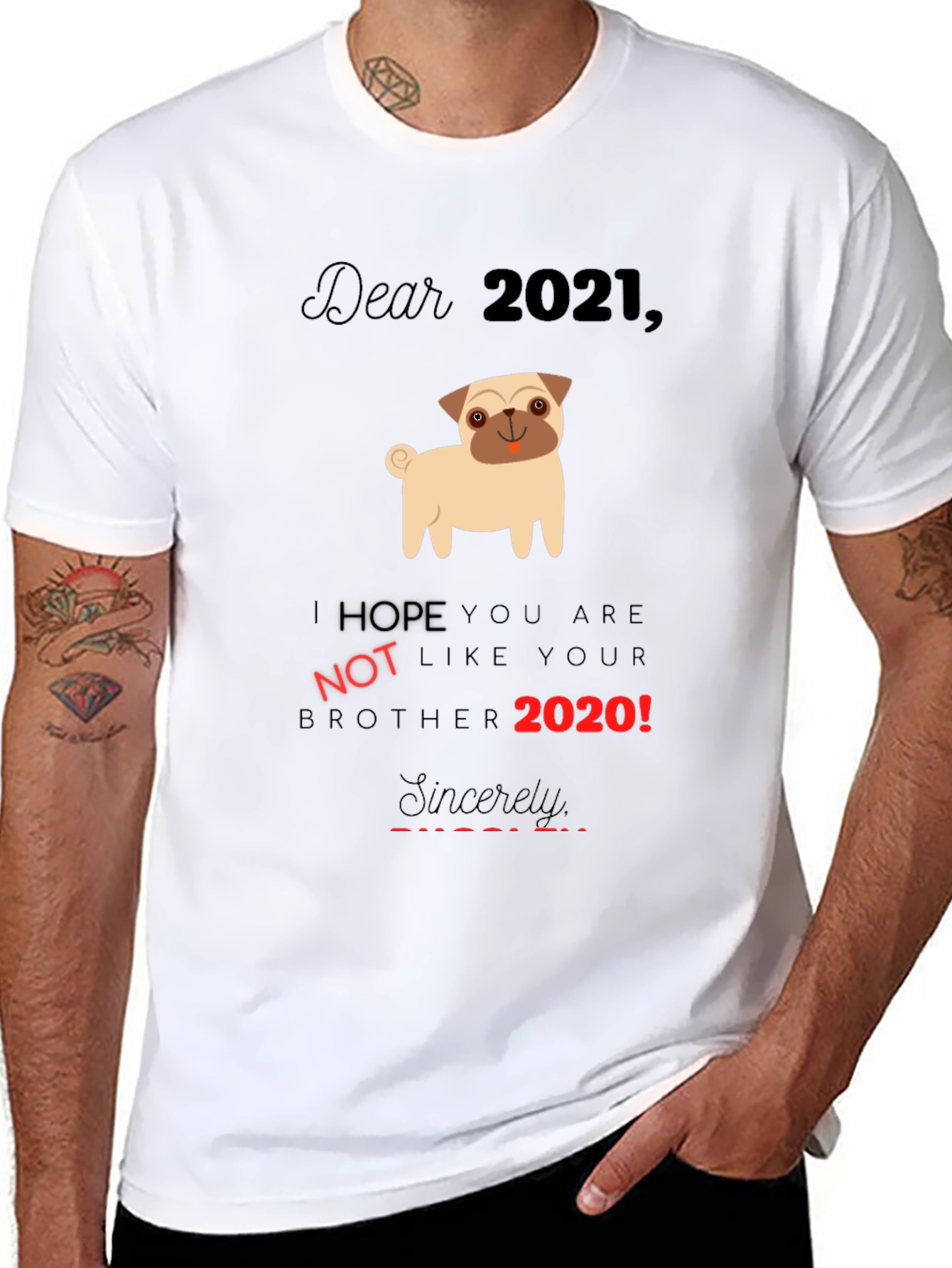 Dear 2021 Pug Graphic Tee