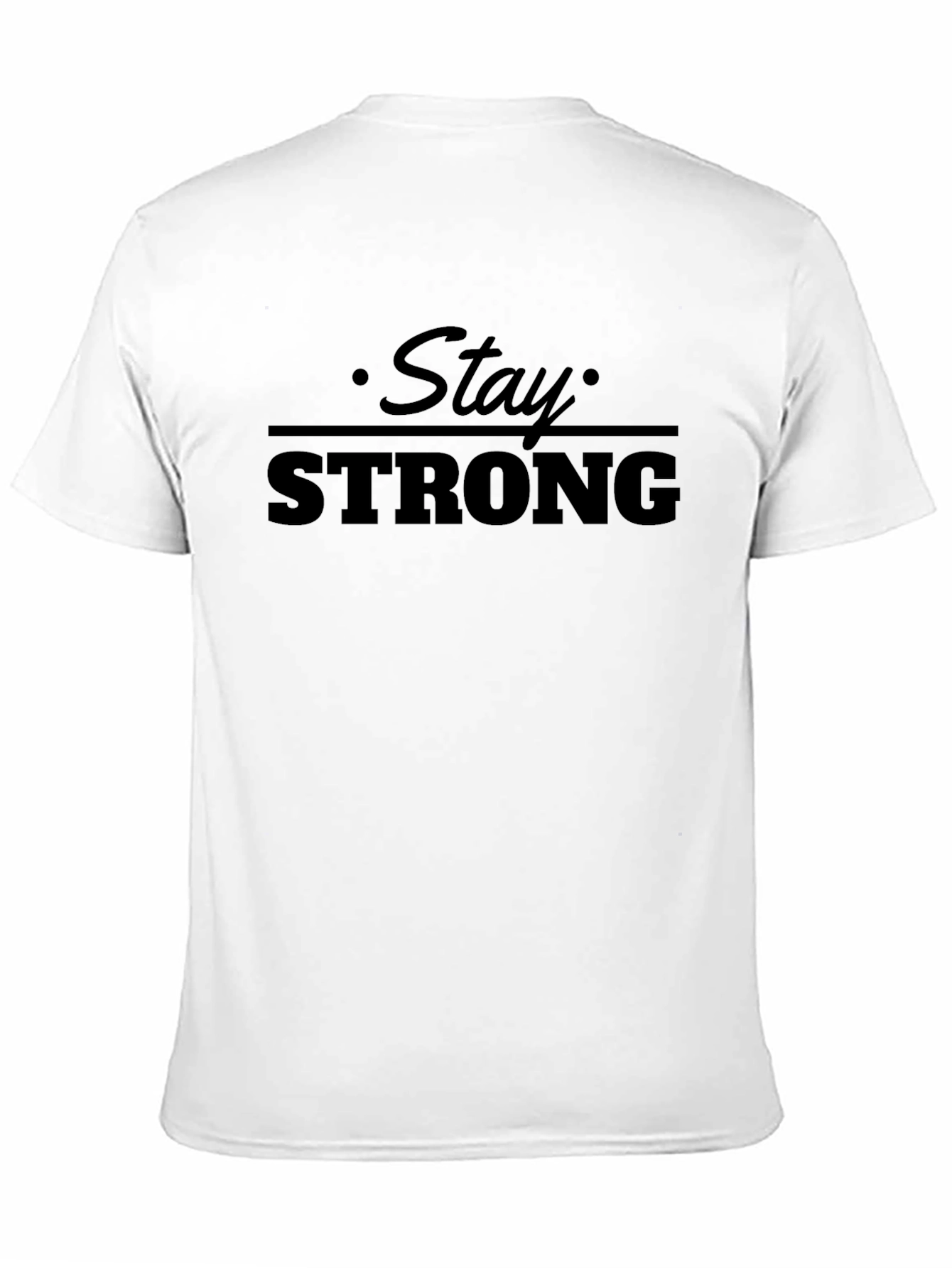 Stay Strong Black Graphic T-Shirt