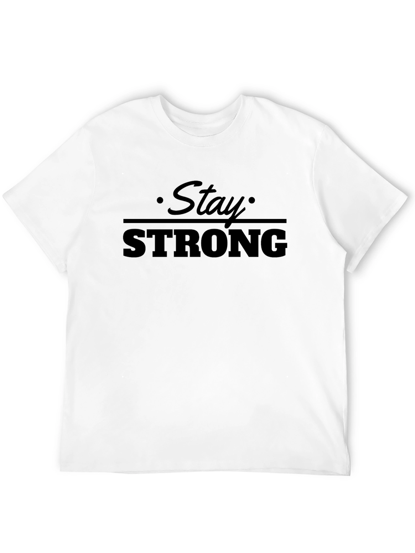 Stay Strong Black Graphic T-Shirt