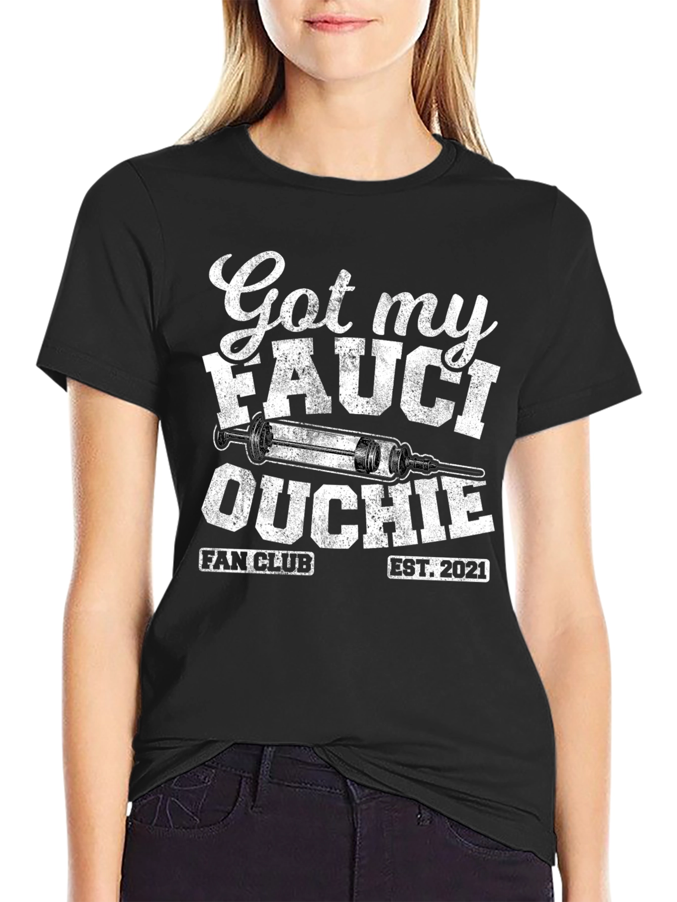 Got My Fauci Ouchie T-Shirt