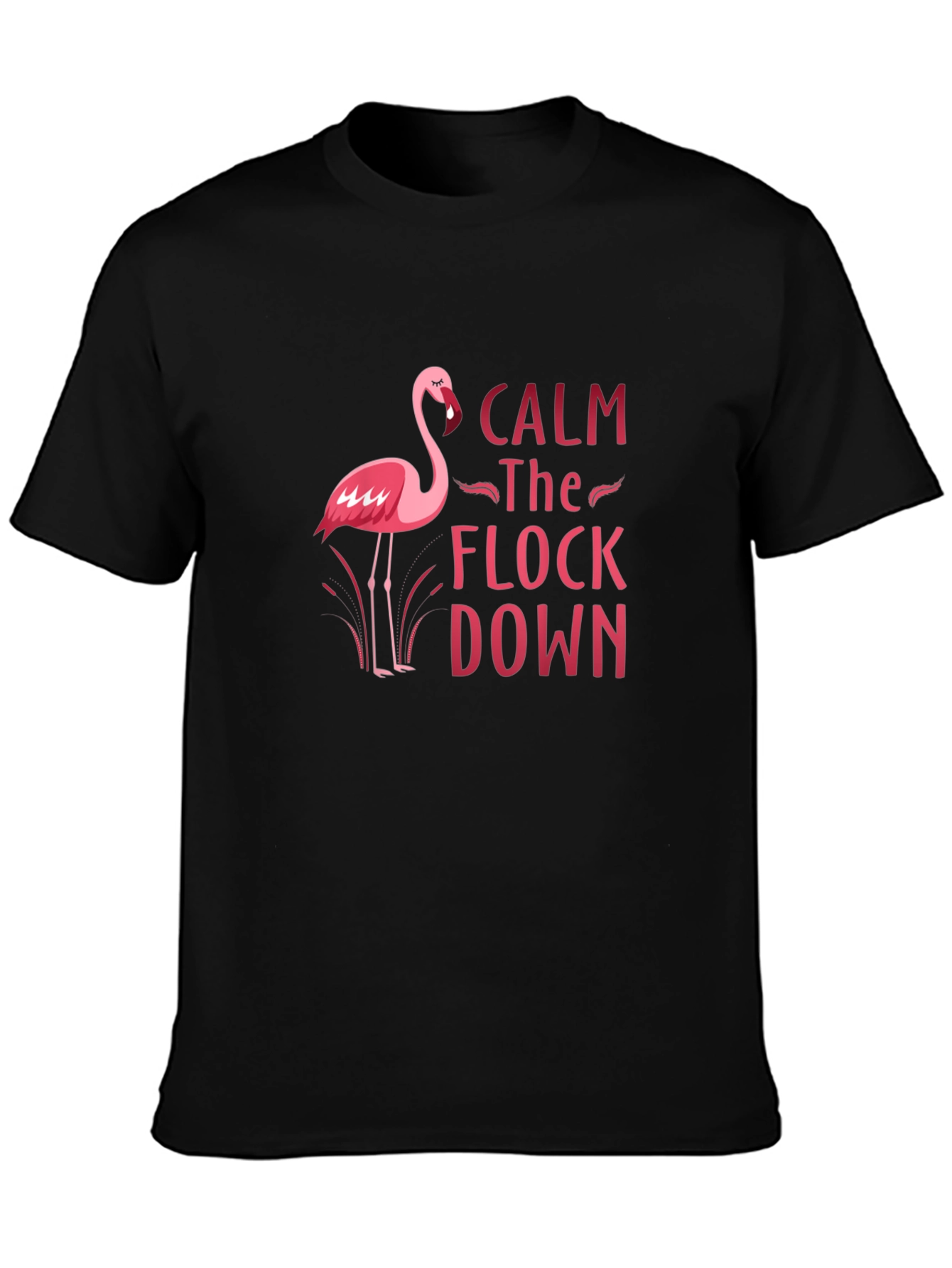 Calm the Flock Down Flamingo Graphic Tee