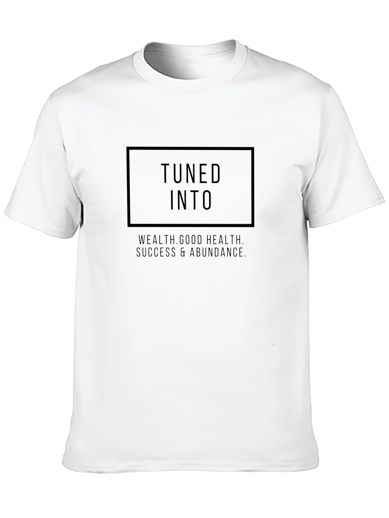 Tuned Into Wealth T-Shirt