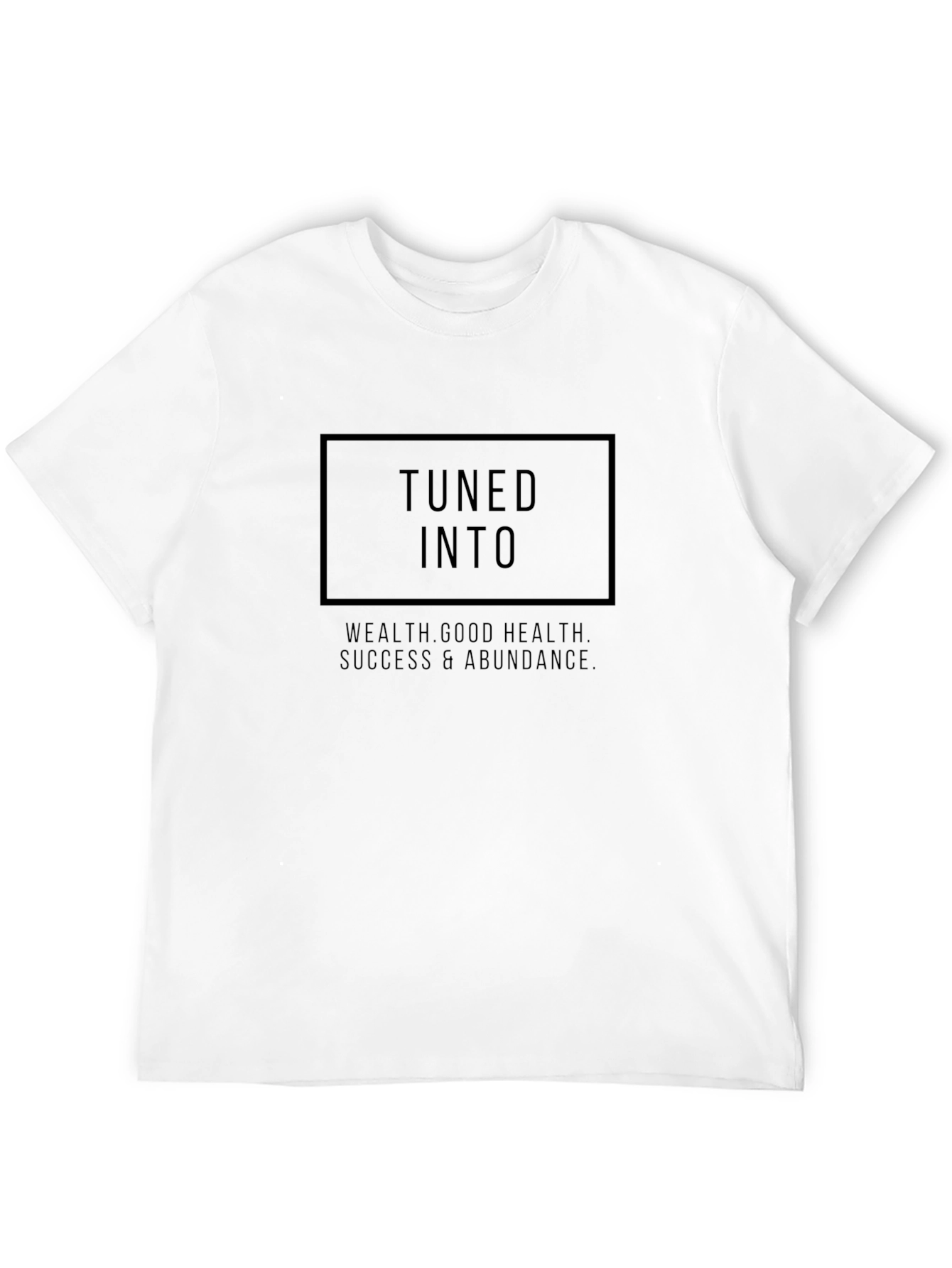 Tuned Into Wealth T-Shirt